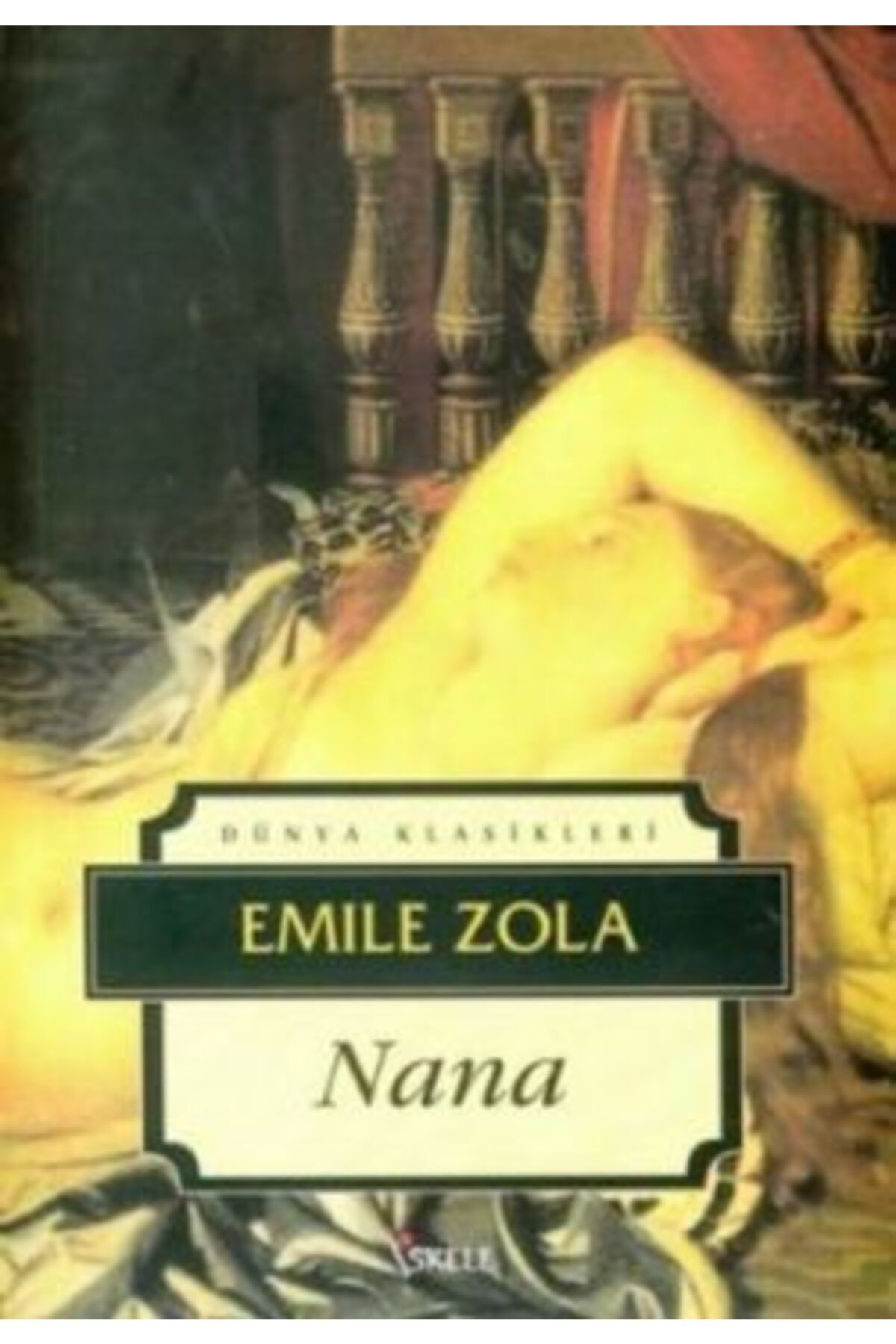 İskele Yayıncılık Nana Emile Zola