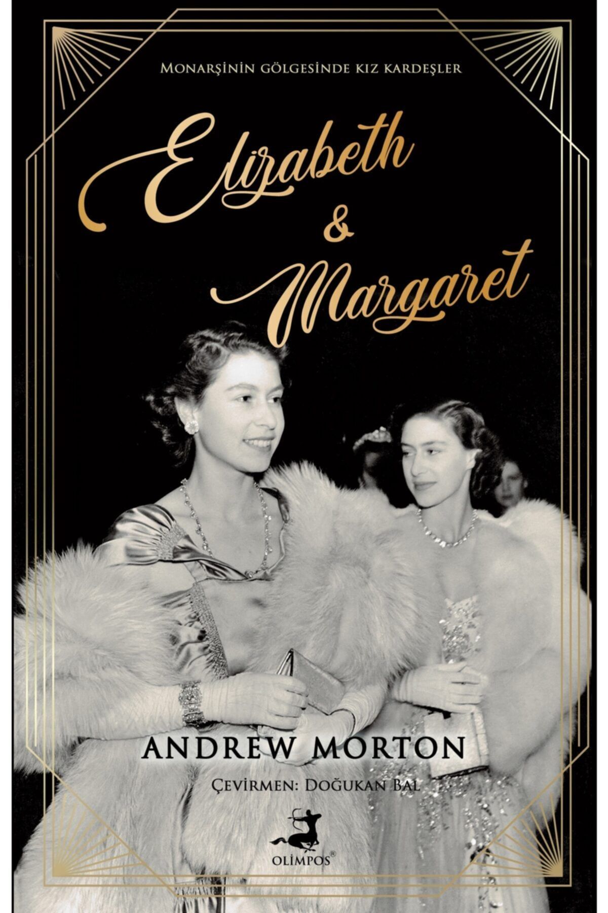 Olimpos Yayınları Elizabeth & Margaret - Andrew Morton
