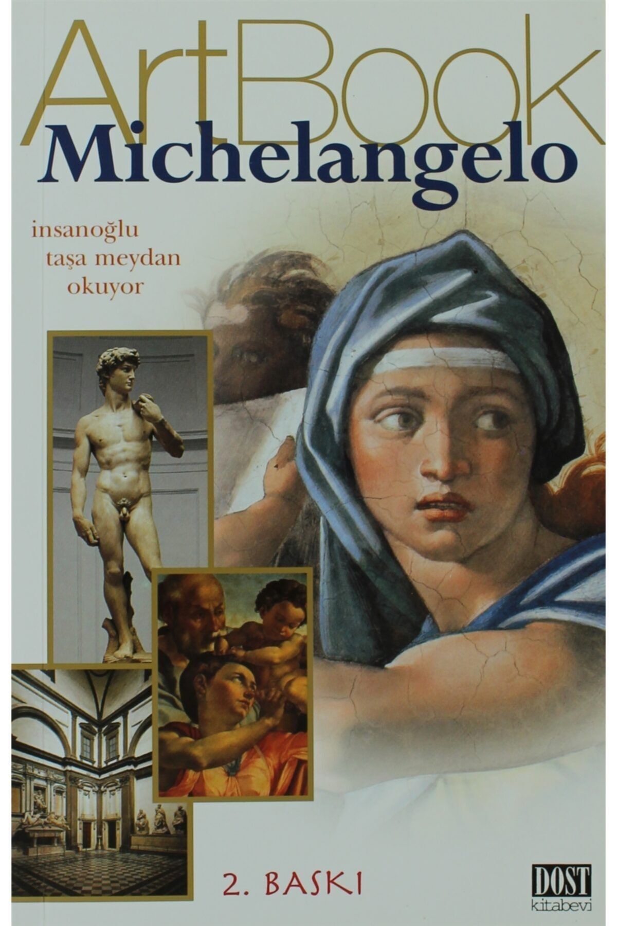 Dost Kitabevi Yayınları Artbook Michelangelo - Monica Girardi 9789758457281