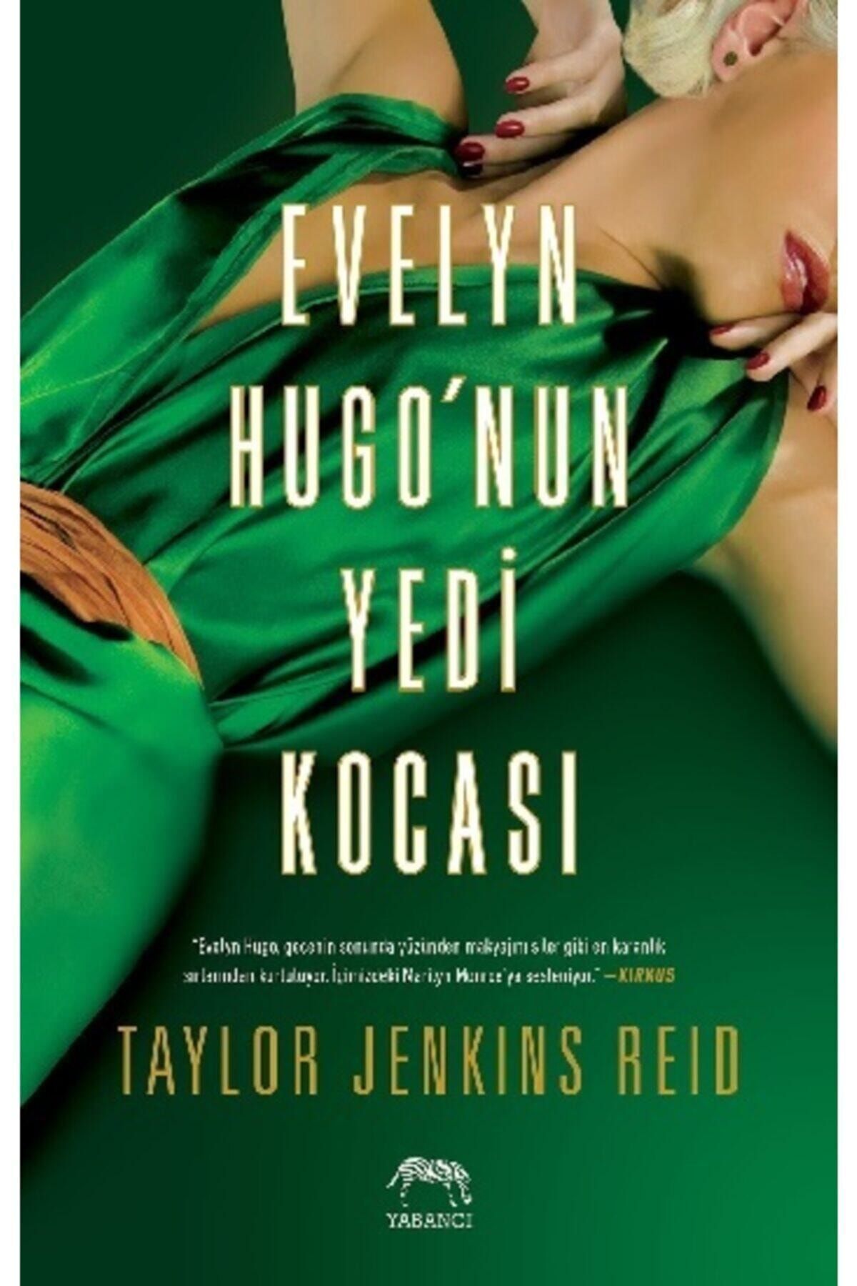 Yabancı Yayınları Evelyn Hugo’nun Yedi Kocası - Yabancı Yayınevi - Taylor Jenkins Reid