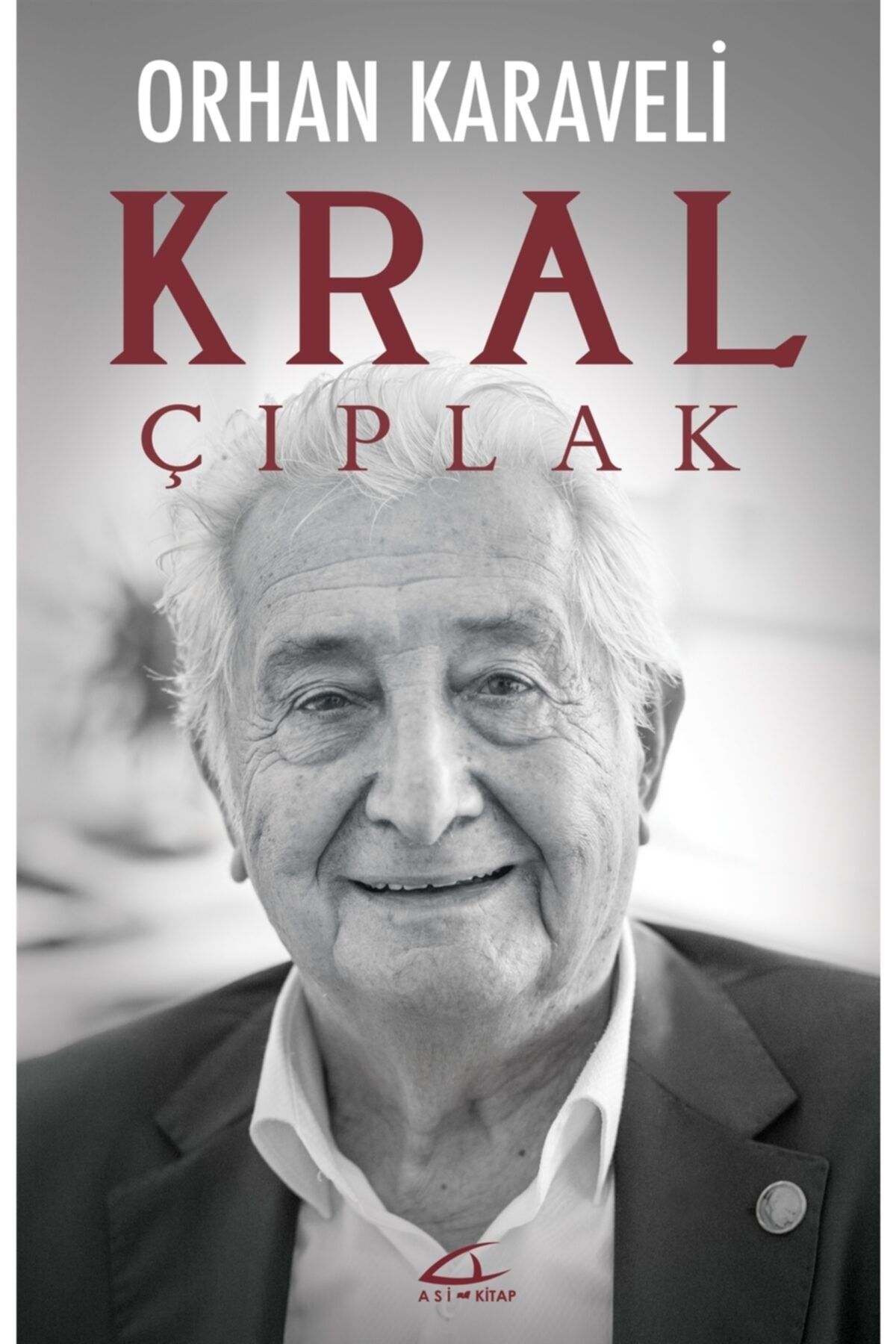 Asi Kitap Kral Çıplak / Orhan Karaveli / / 9786059331296