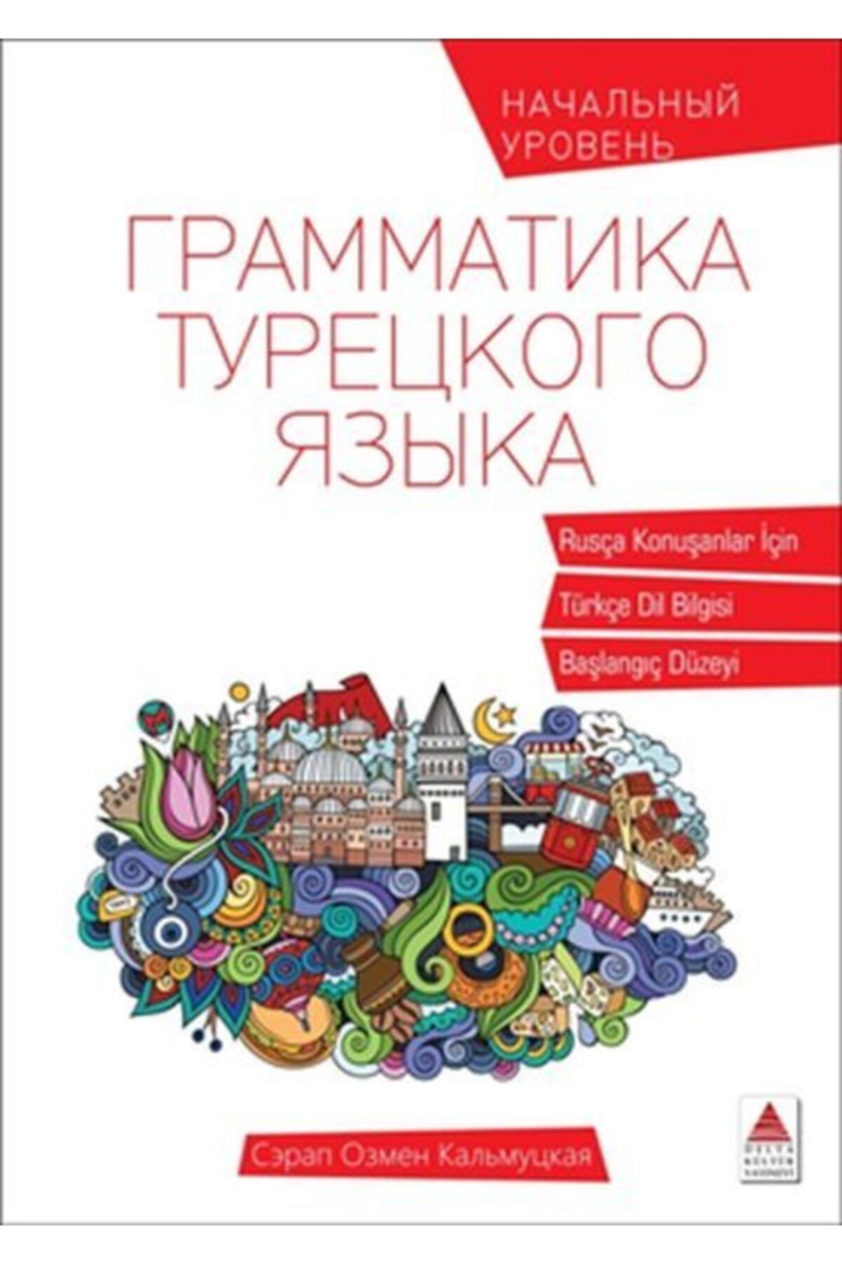 Delta Kültür Yayınevi Rusça Konuşanlar Için Türkçe Dil Bilgisi