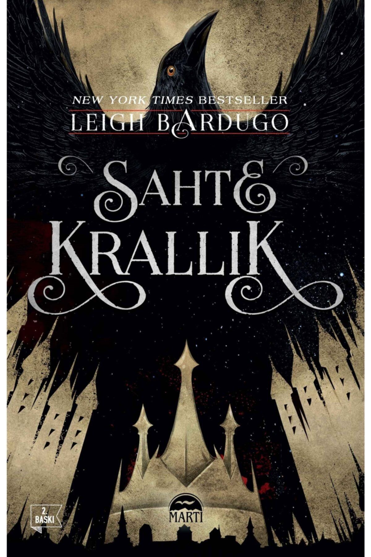 Martı Yayınları Sahte Krallık (ciltli) - - Leigh Bardugo Kitabı
