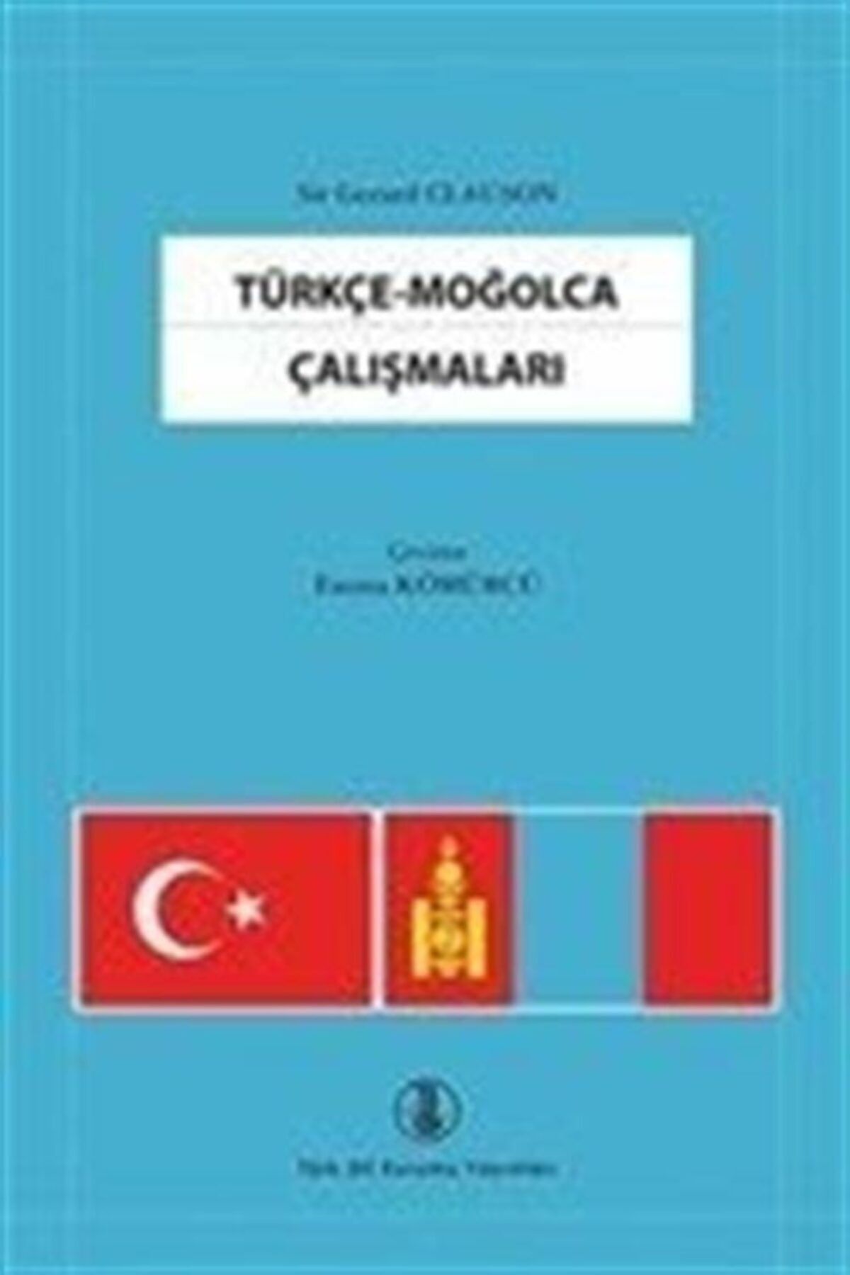 Türk Dil Kurumu Yayınları Türkçe - Moğolca Çalışmaları