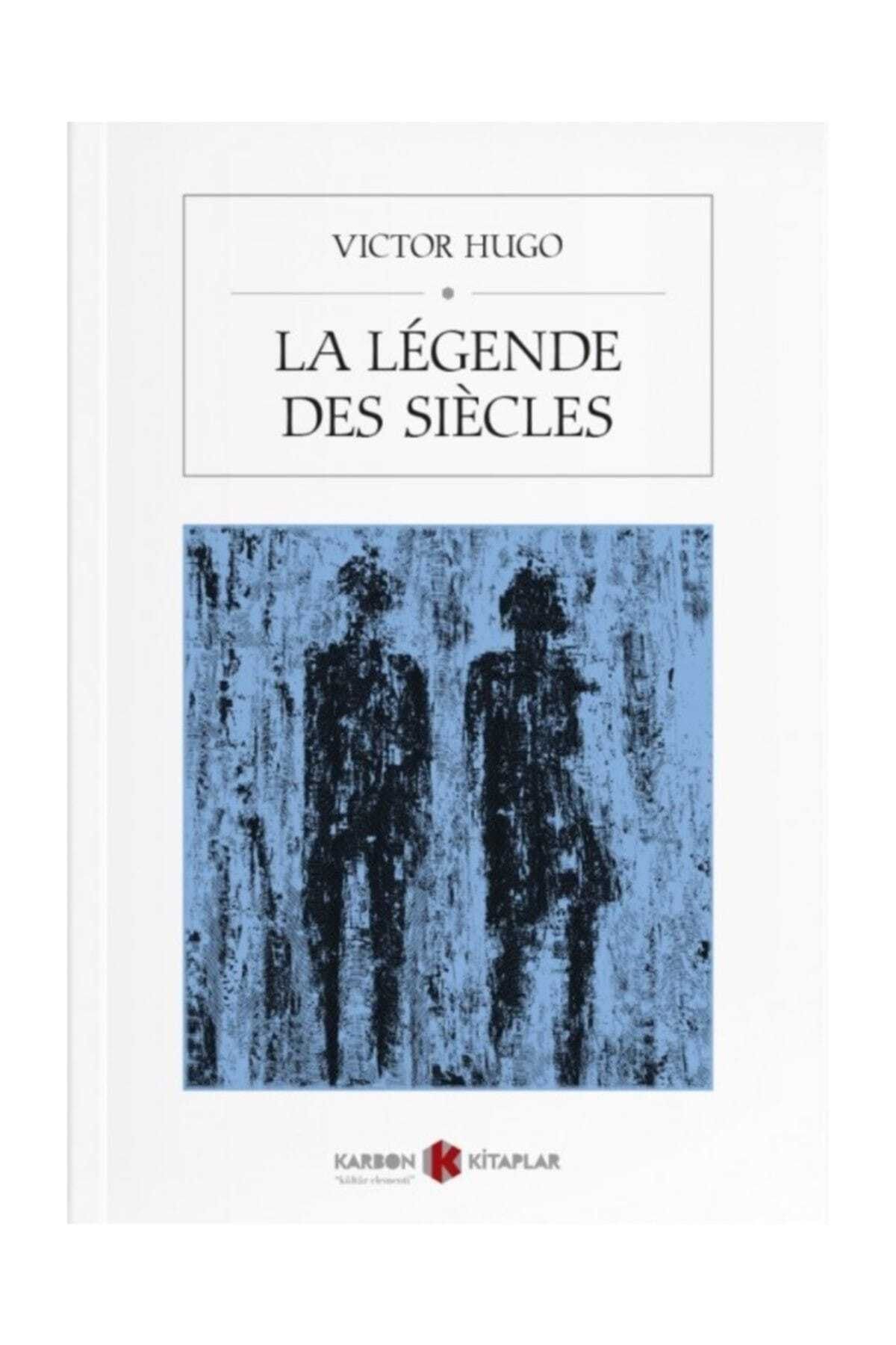 Karbon Kitaplar La Legende Des Siecles - Victor Hugo