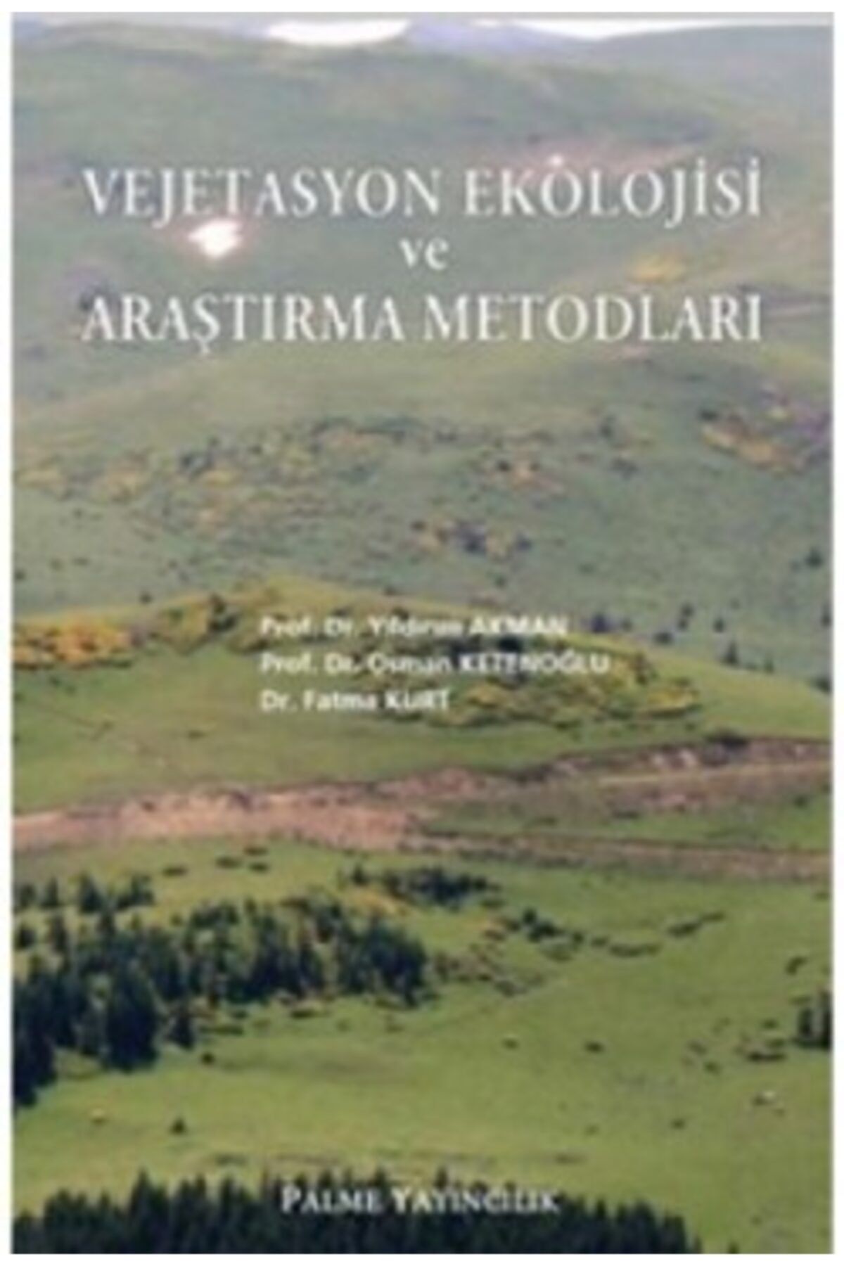 Palme Yayınevi Vejetasyon Ekolojisi Ve Araştırma Metodları Kitabı