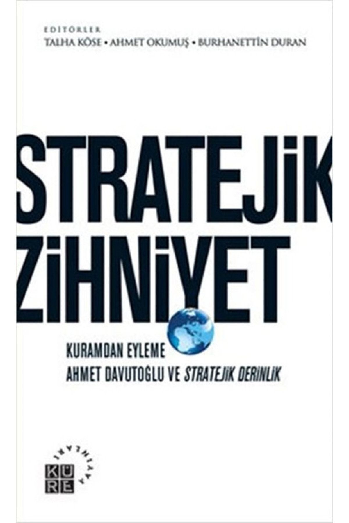 Küre Yayınları Kıda K11 Stratejik Zihniyet