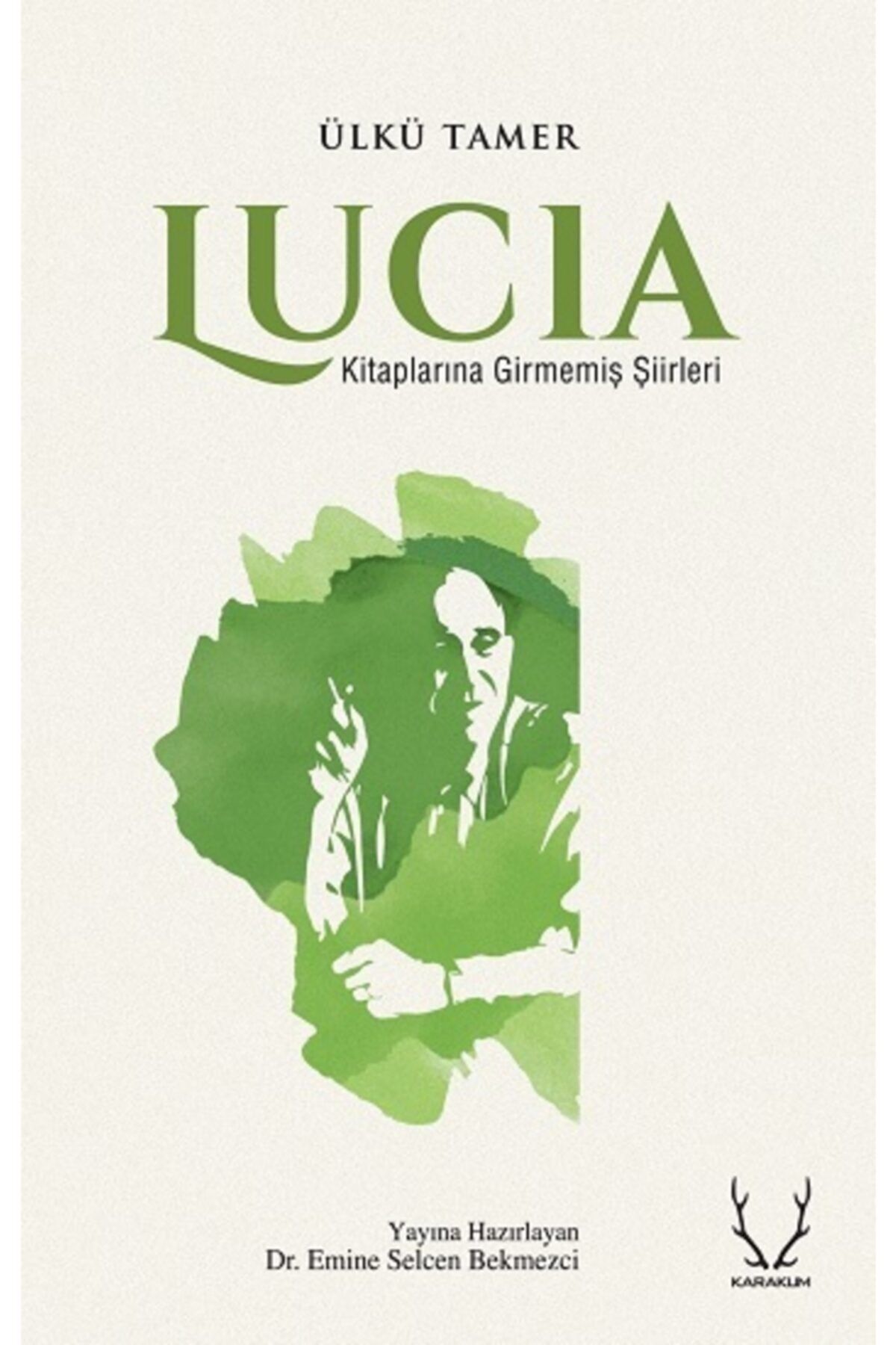 Karakum Yayınevi Lucia-Ülkü Tamer