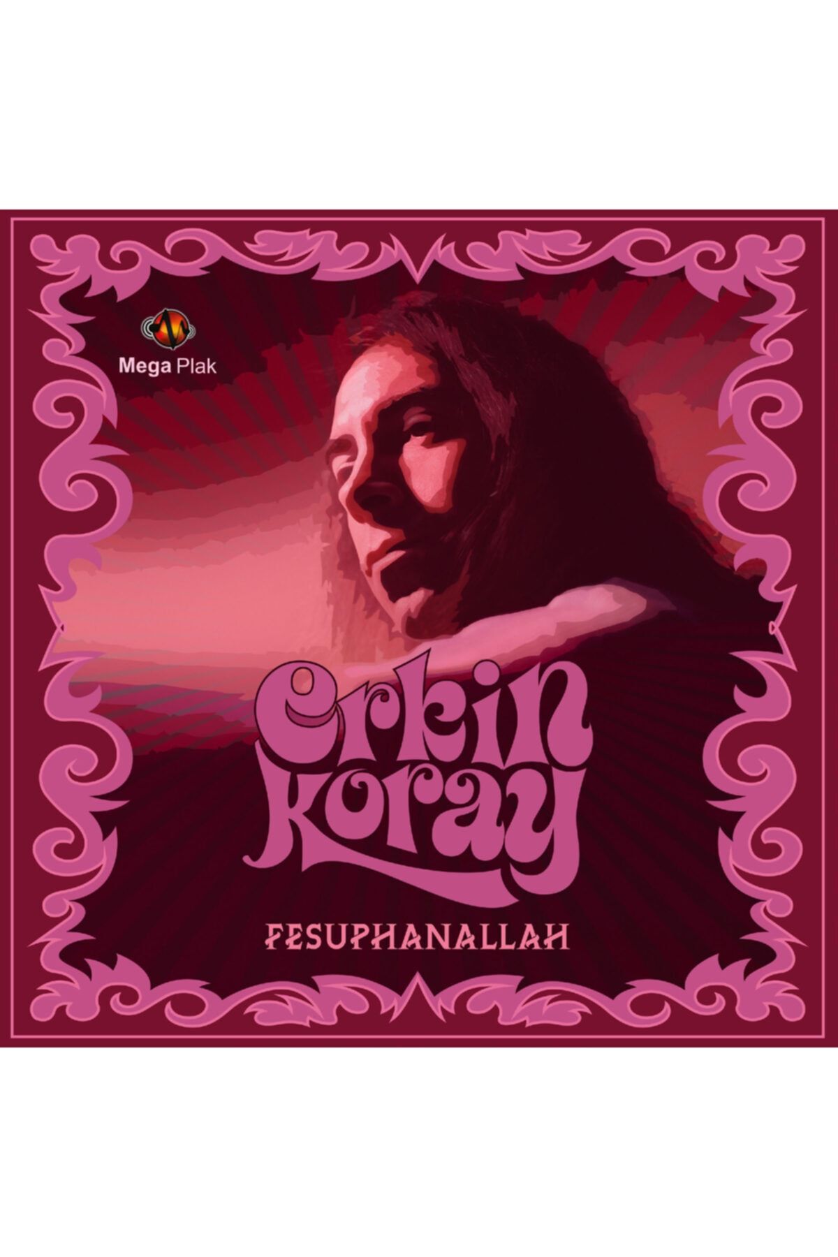 Mega Müzik Erkin Koray - Fesuphanallah (plak)