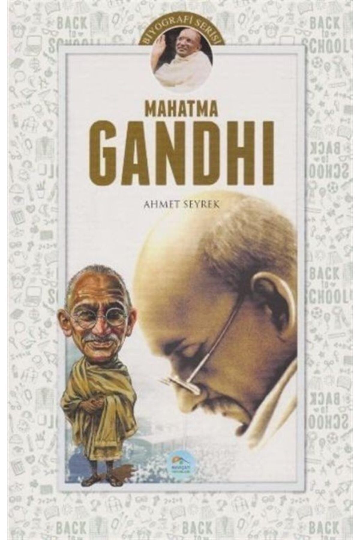Mavi Çatı Yayınları Mahatma Gandhi-biyografi Serisi