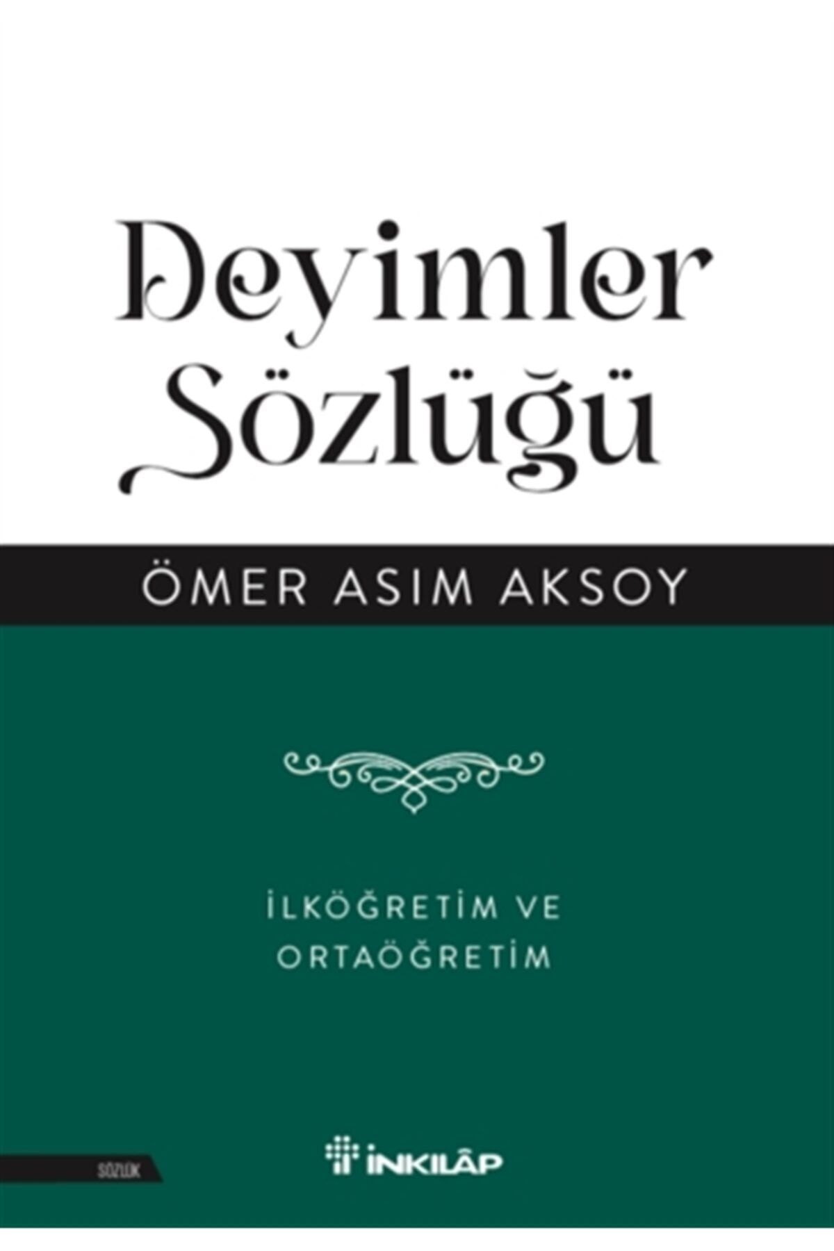 İnkılap Kitabevi Deyimler Sözlüğü - Ömer Asım Aksoy 9789751043009
