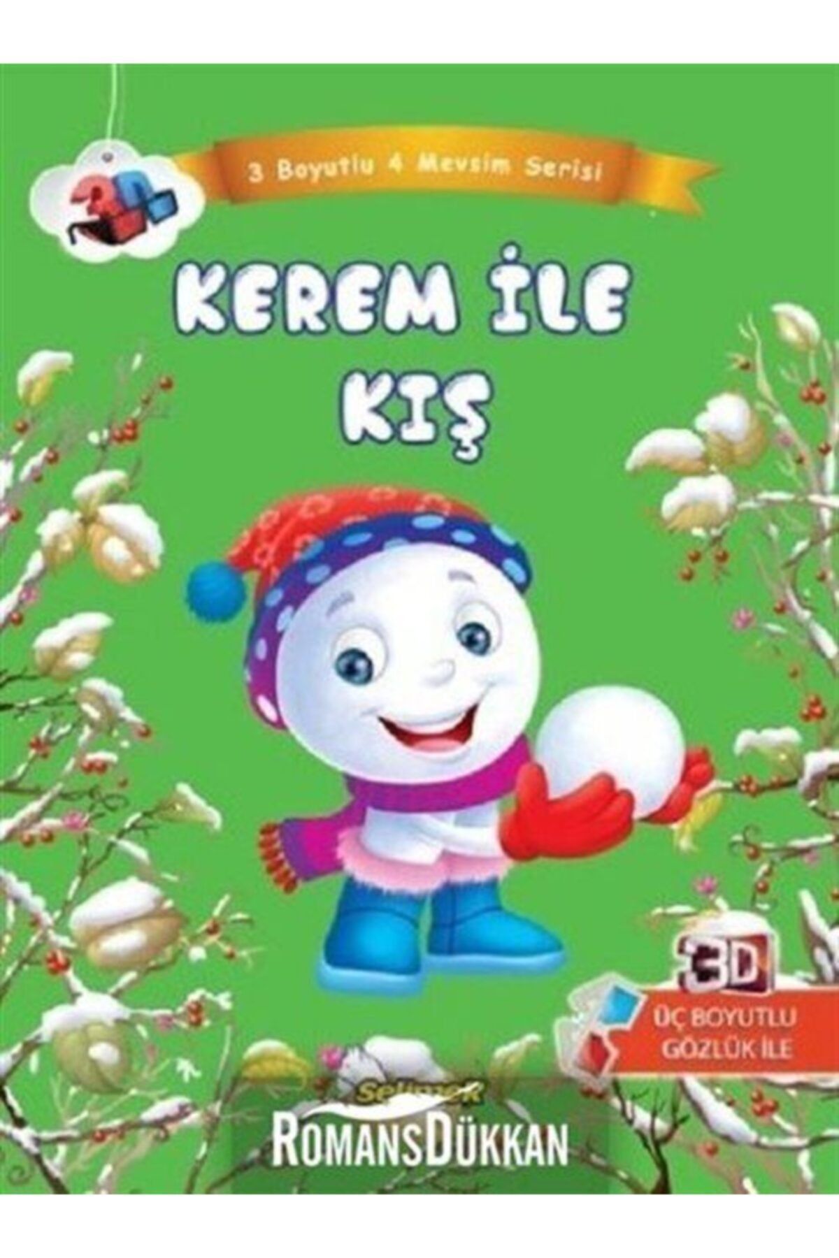Selimer Yayınları Kerem Ile Kış - Üç Boyutlu Dört Mevsim Serisi - Kolektif