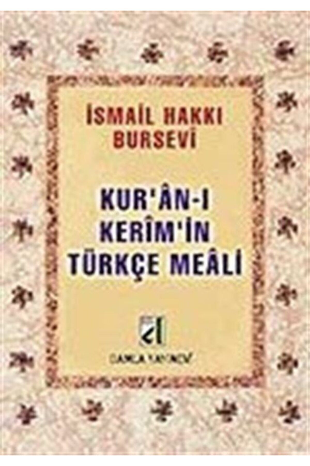 Damla Yayınevi Kuran-ı Kerim'in Türkçe Meali (metinsiz-bursevi) (cep Boy)