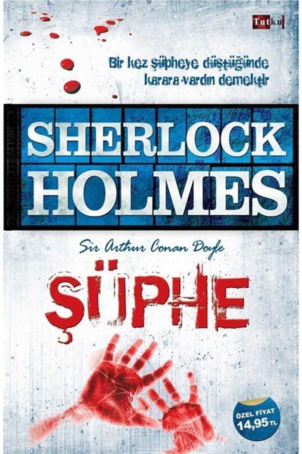 Tutku Yayınevi Sherlock Holmes - Şüphe