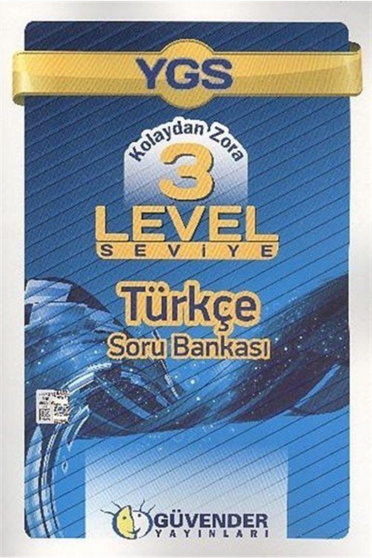Güvender Yayınları Ygs Kolaydan Zora 3 Level Seviye Türkçe Soru Bankası