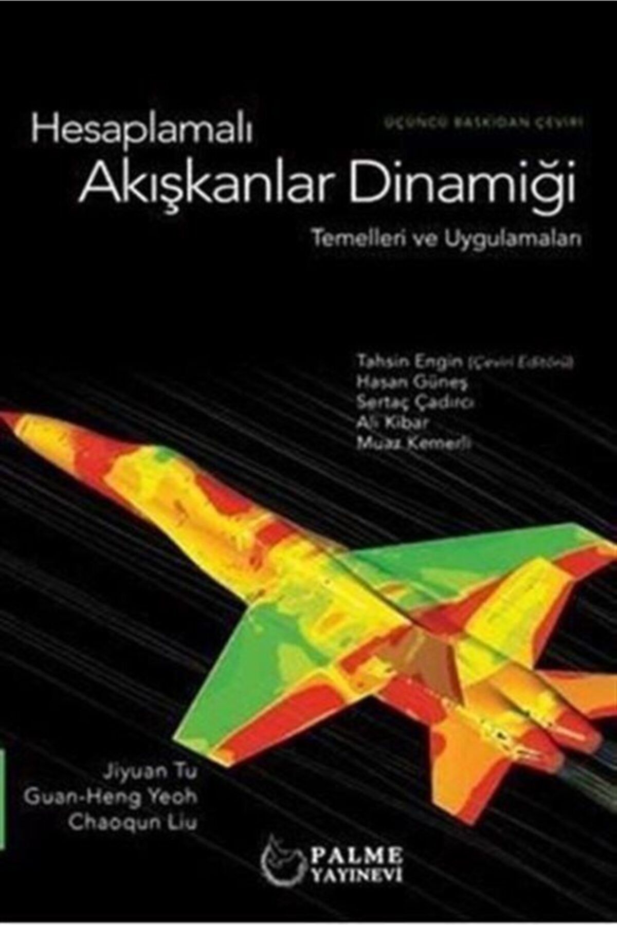 Palme Yayınevi Hesaplamalı Akışkanlar Dinamiği Temelleri Ve Uygulamaları