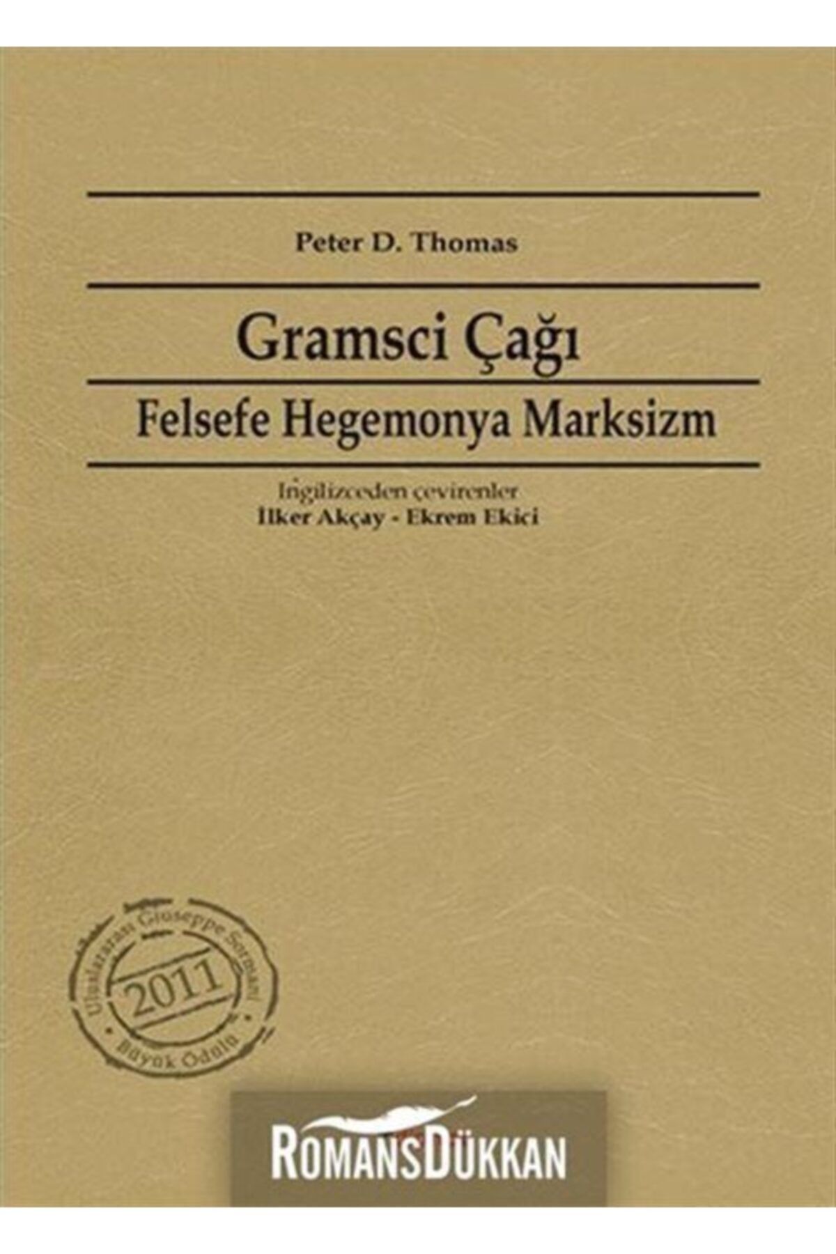 Dipnot Yayınları Gramsci Çağı & Felsefe, Hegemonya, Marksizm