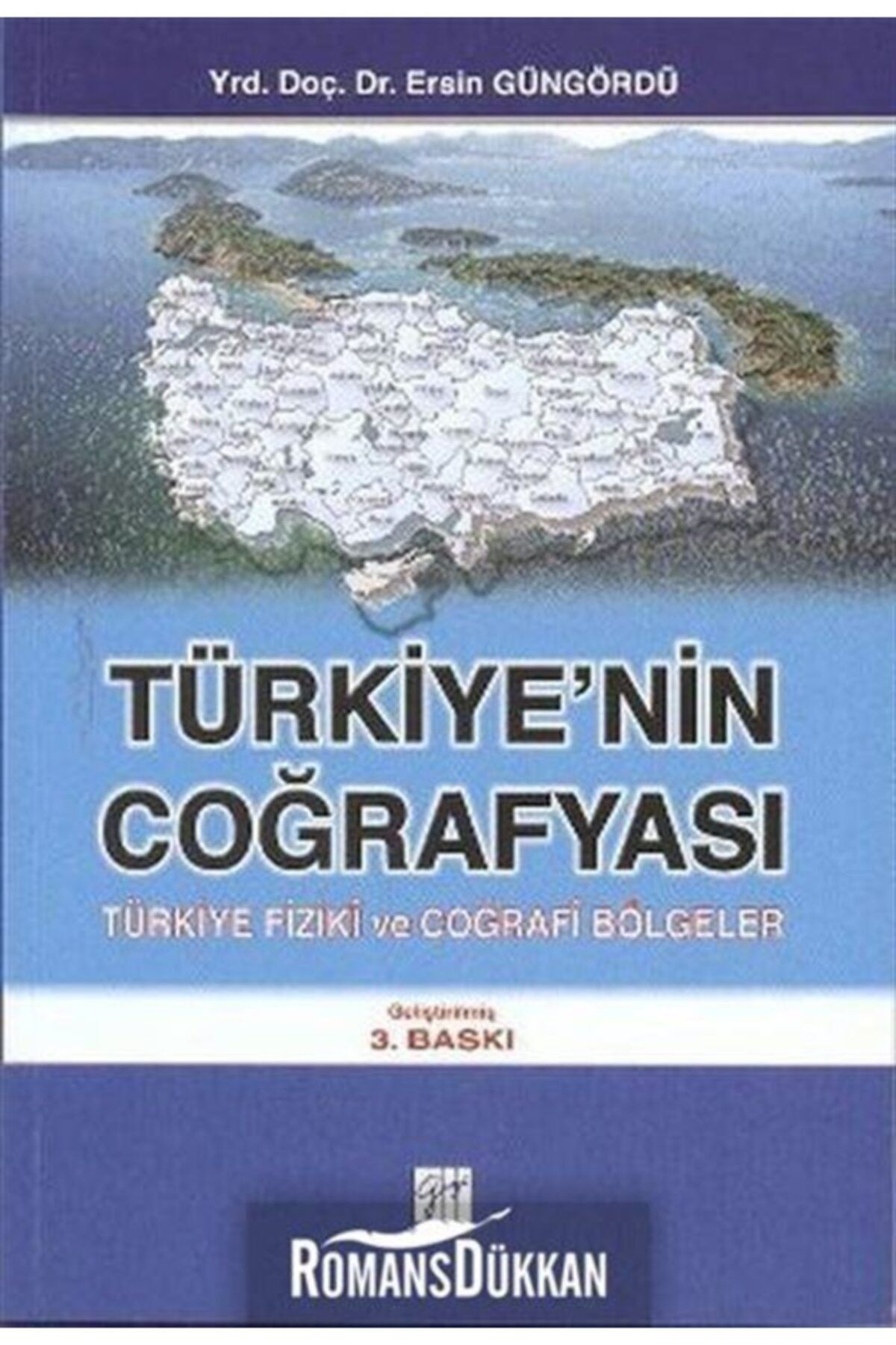 Gazi Kitabevi Türkiye'nin Coğrafyası & Türkiye Fiziki Ve Coğrafi Bölgeler