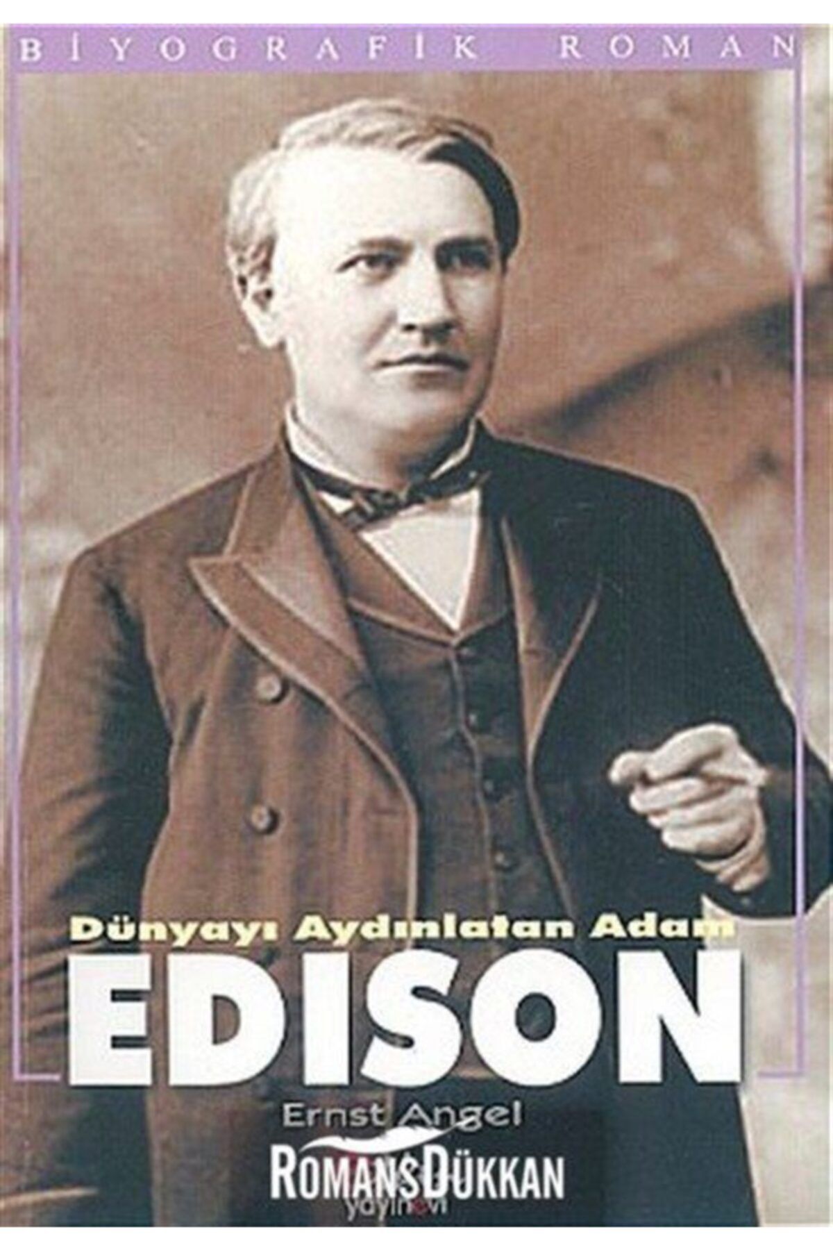 Etkin Yayınevi Edison Dünyayı Aydınlatan Adam