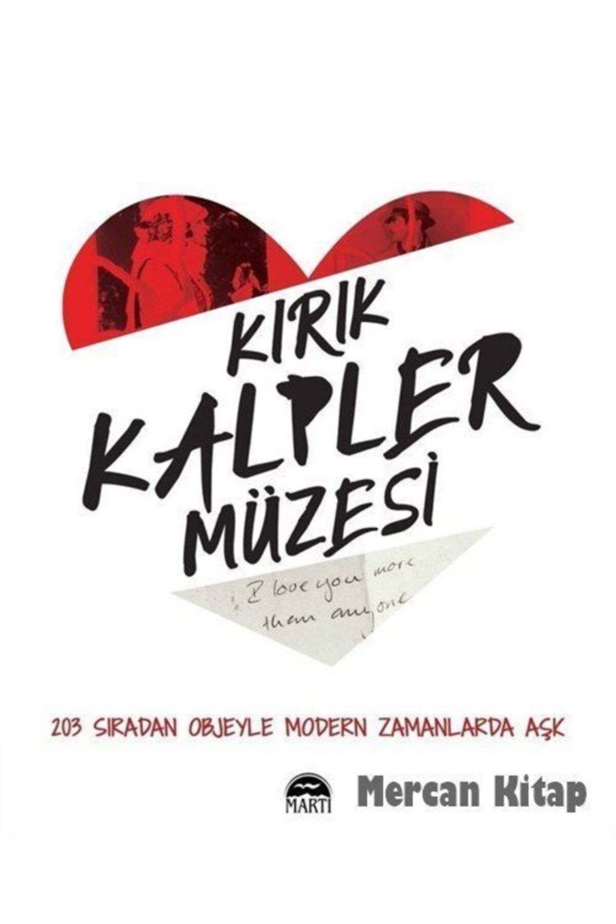 Martı Yayınları Kırık Kalpler Müzesi
