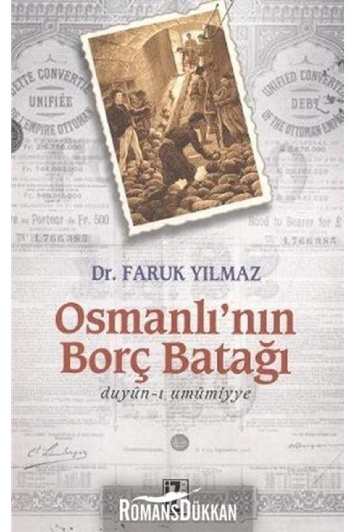 İz Yayıncılık Osmanlı'nın Borç Batağı & Duyun-ı Umumiyye