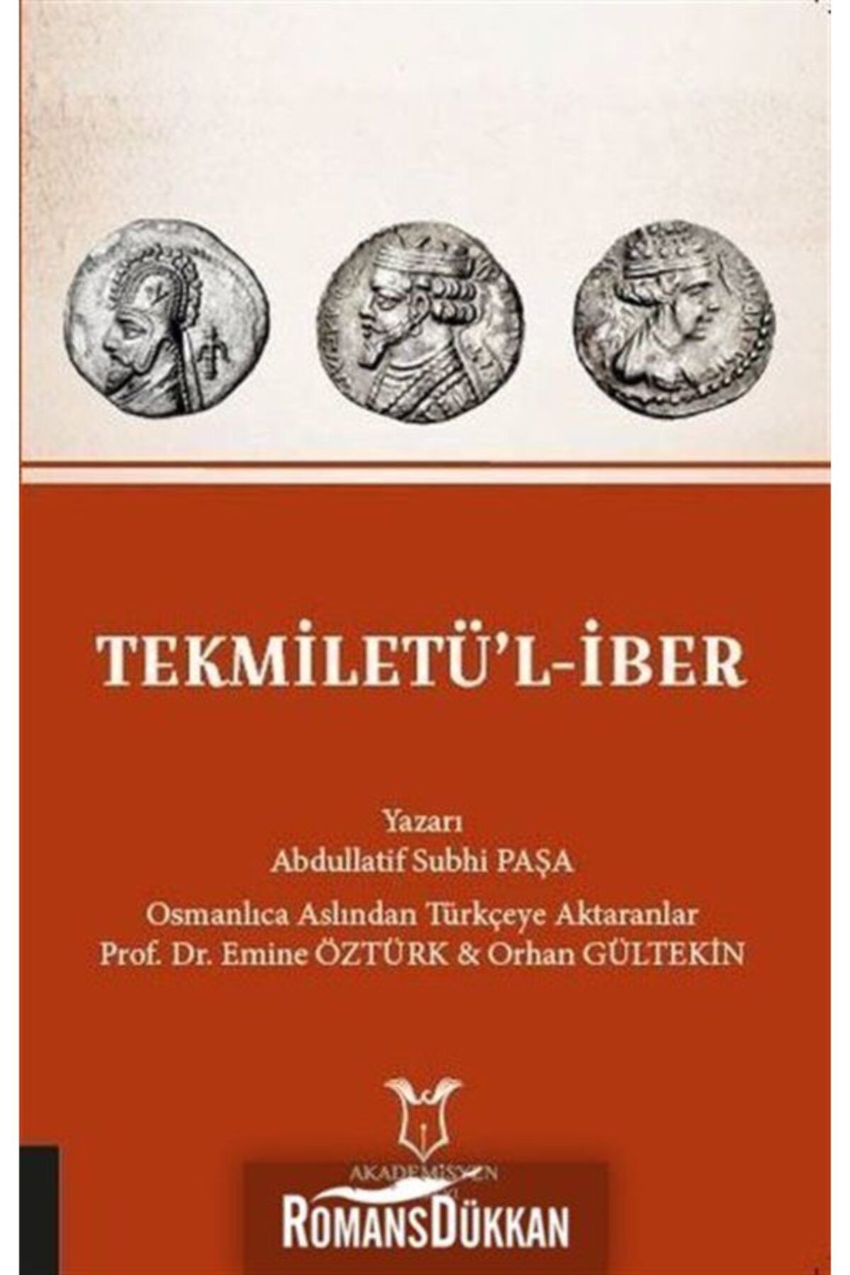 Akademisyen Kitabevi Tekmiletü'l-iber