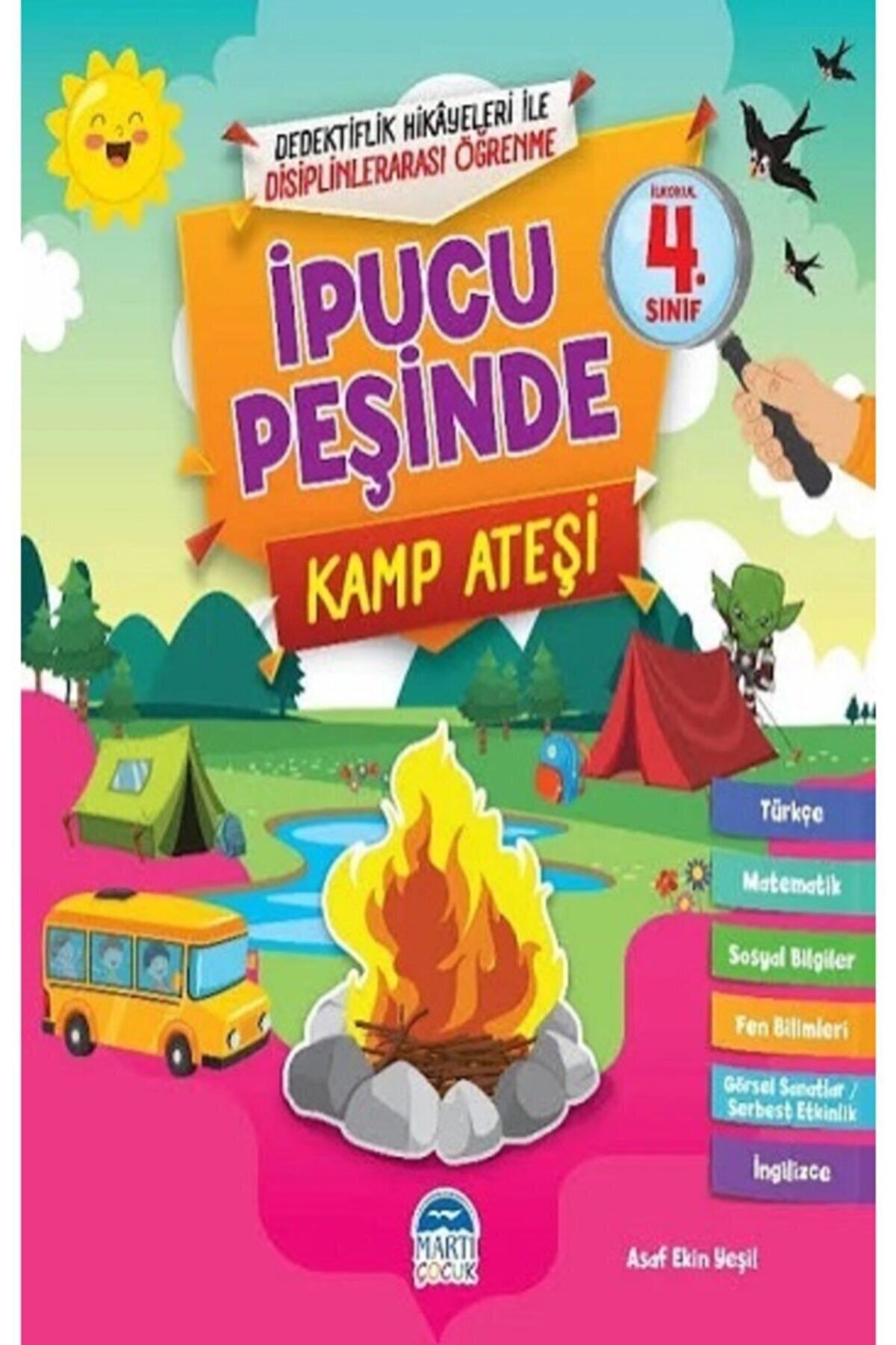 Martı Yayınları Ipucu Peşinde Kamp Ateşi 4. Sınıf  Asaf Ekin Yeşil