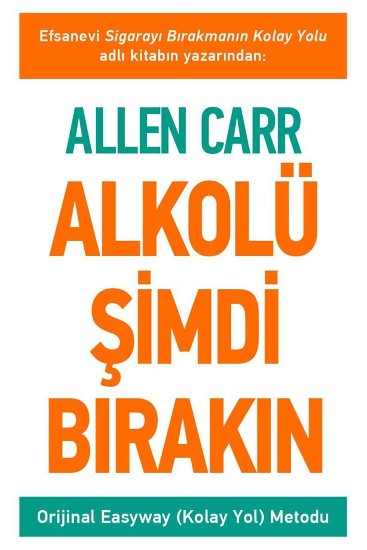 Butik Yayıncılık Alkolü Şimdi Bırakın - Allen Carr