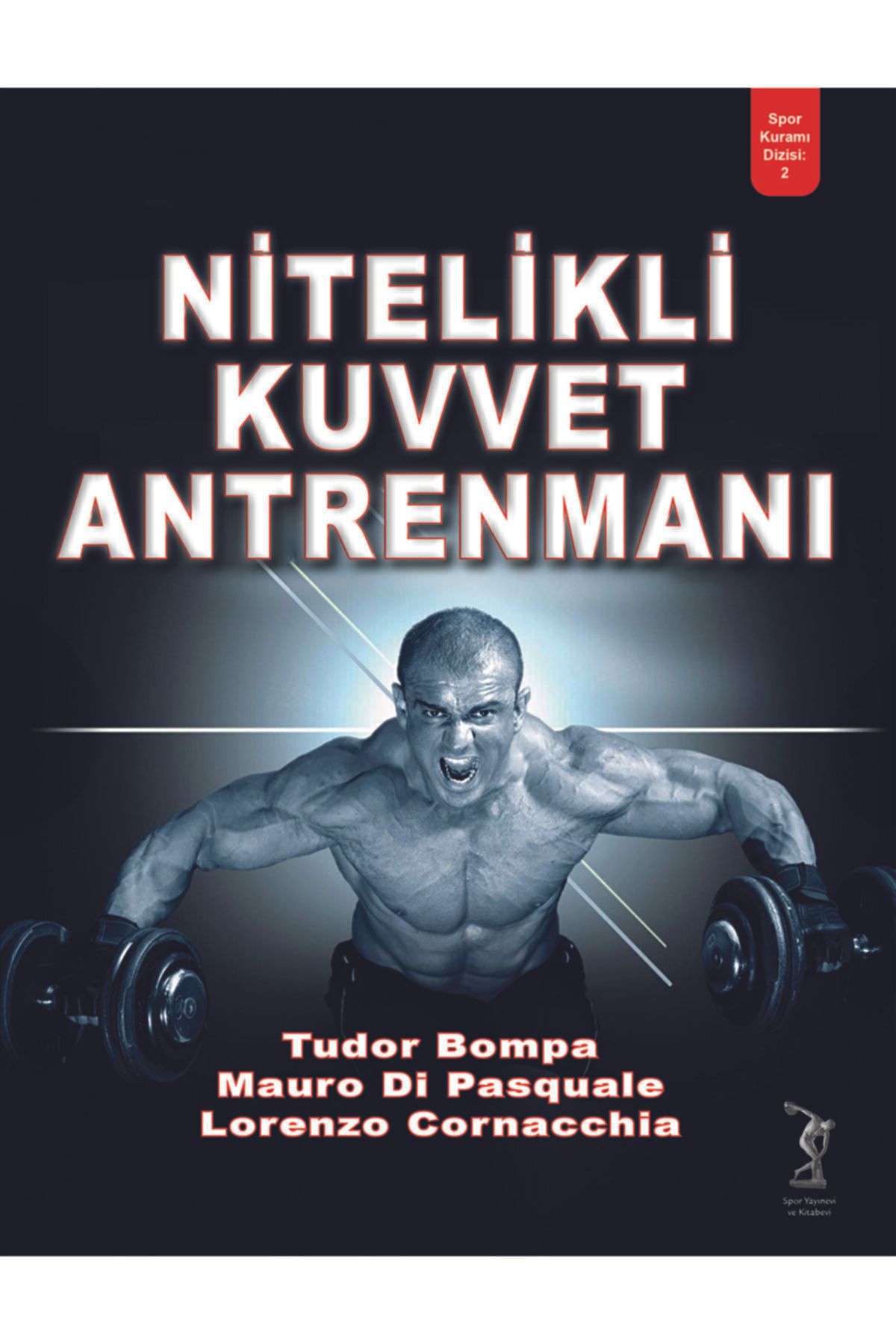 Spor Yayınevi Nitelikli Kuvvet Antrenmanı