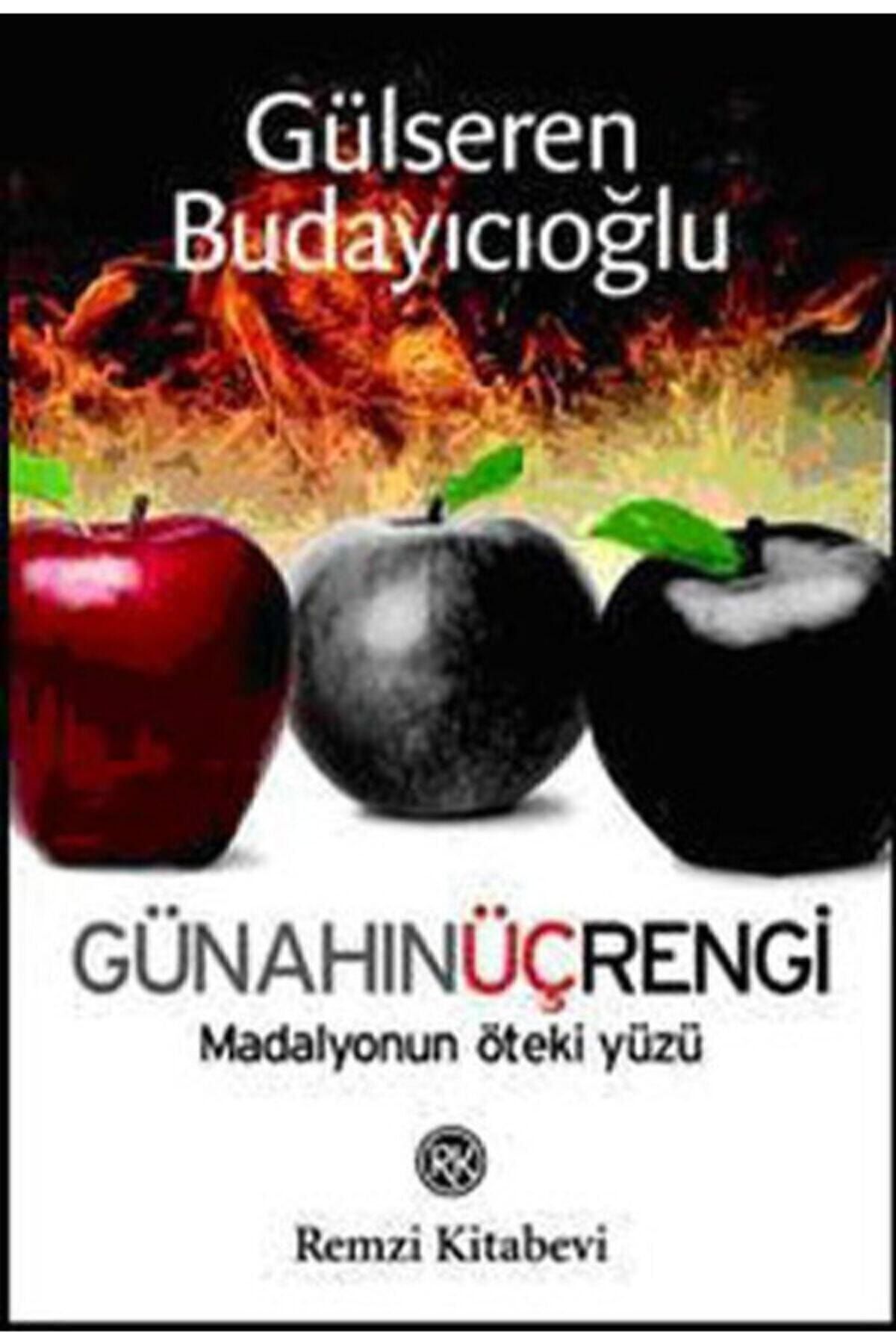 Remzi Kitabevi Remzi Kitabevi Günahın Üç Rengi Madalyonun Öteki Yüzü Gülseren Budayıcıoğlu