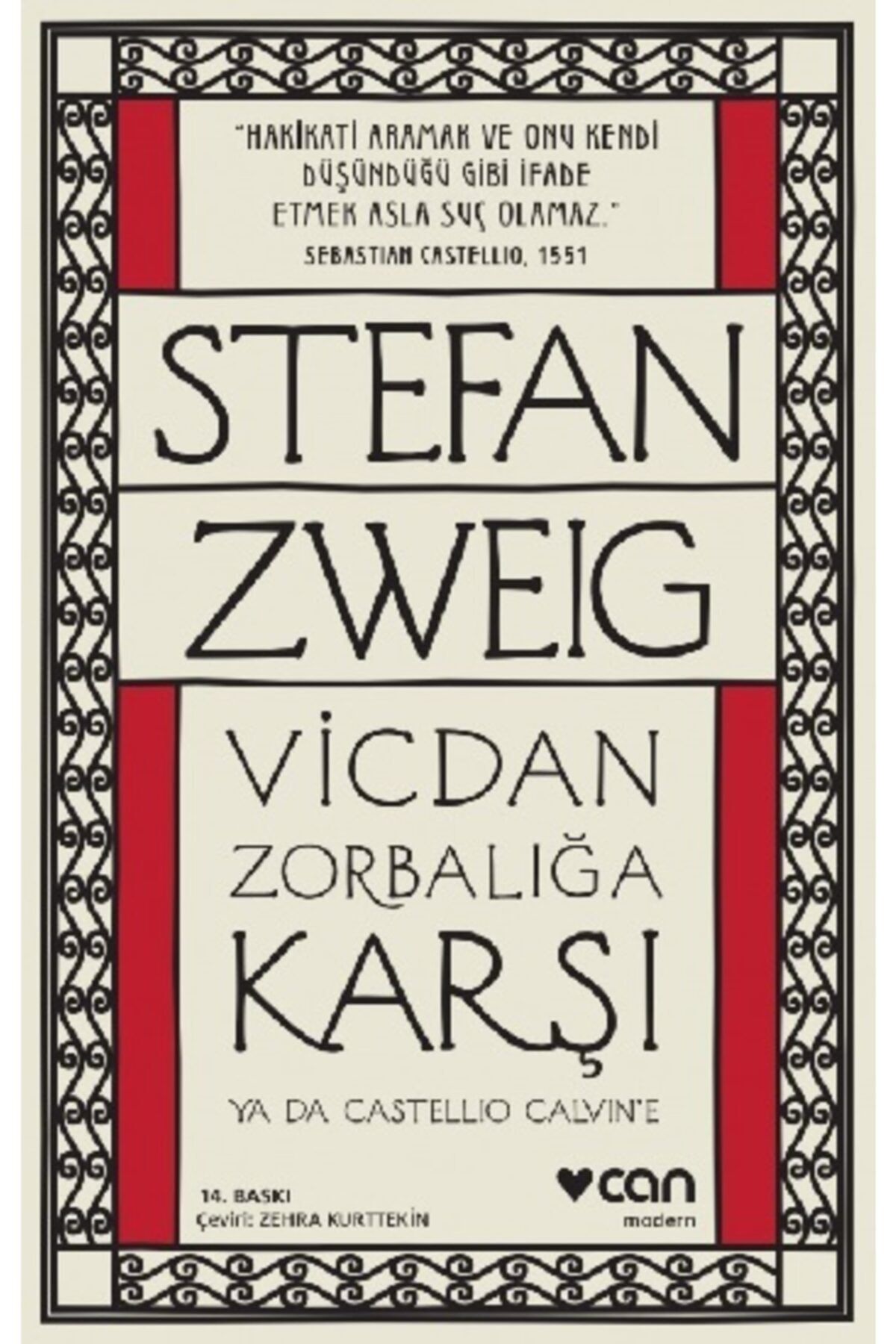 Can Yayınları Vicdan Zorbalığa Karşı ya da Castellio Calvin'e