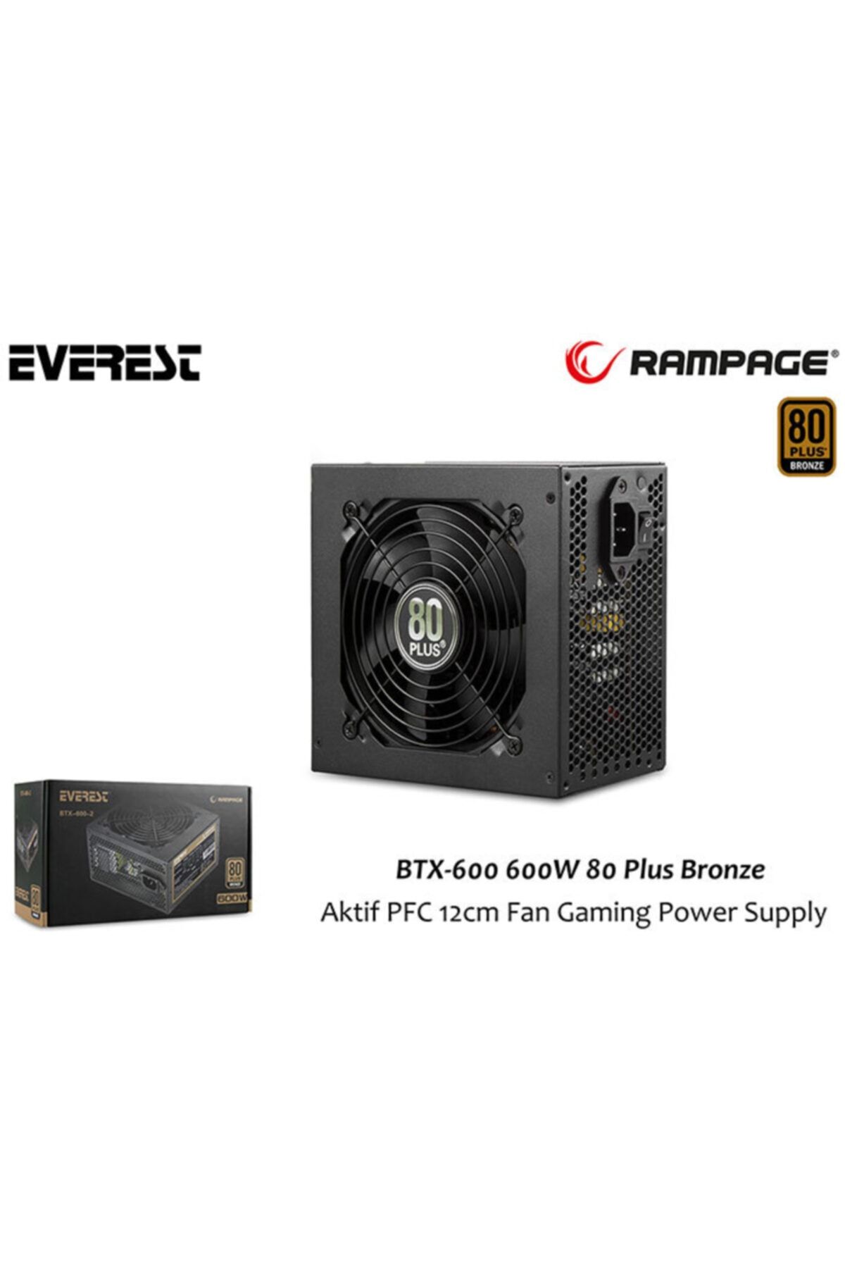 Everest Btx-600-2 600w 80 Plus Bronze Aktif Pfc 12cm Fan Gaming Power Supply