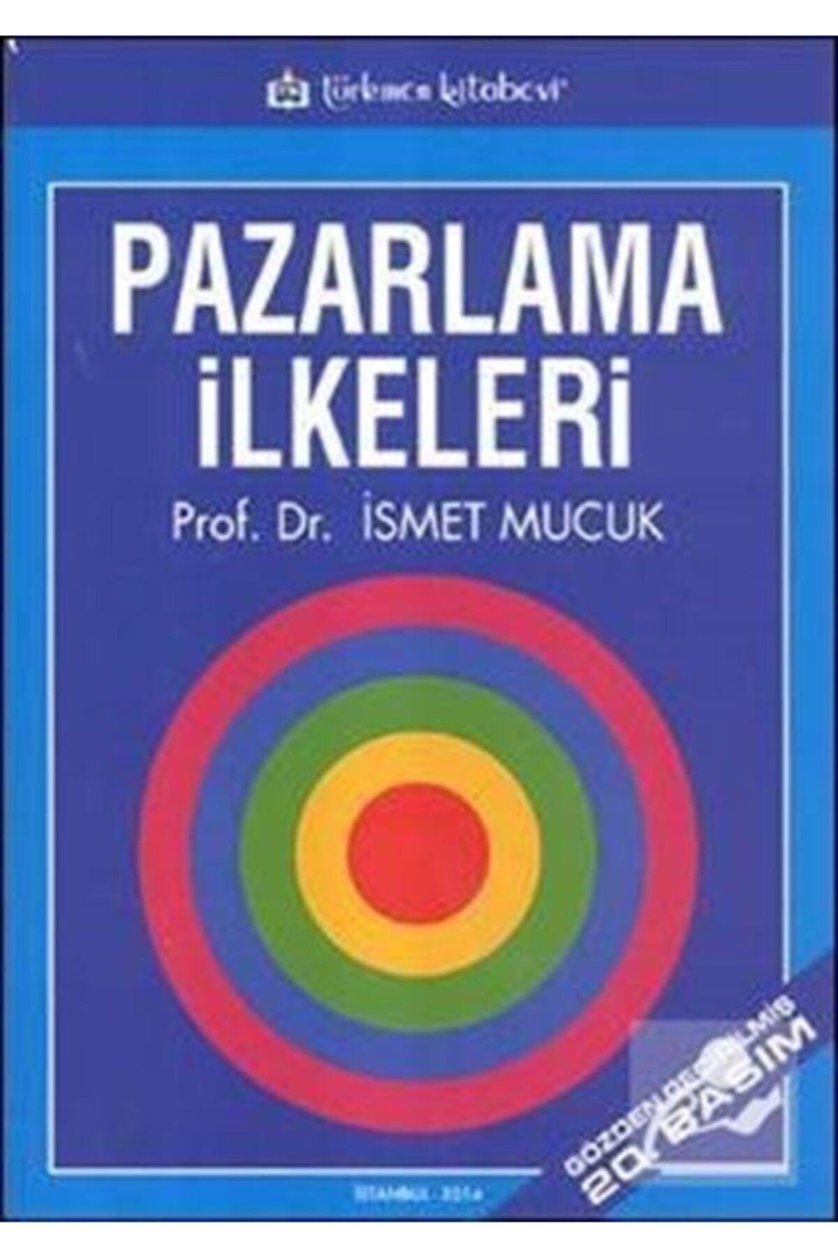 Türkmen Kitabevi Pazarlama Ilkeleri - Ismet Mucuk