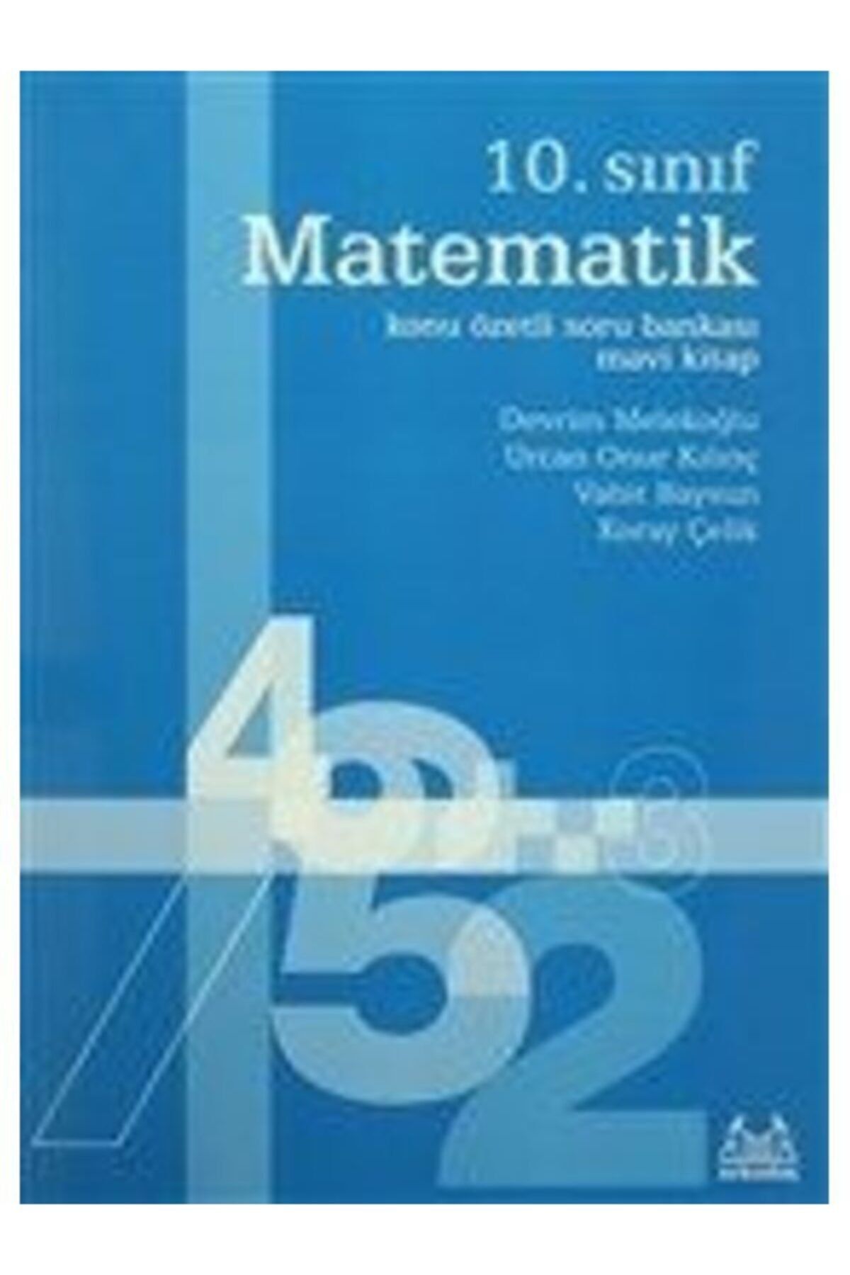 Arkadaş Yayıncılık 10. Sınıf Matematik Konu Özetli Soru Bankası Mavi Kitap