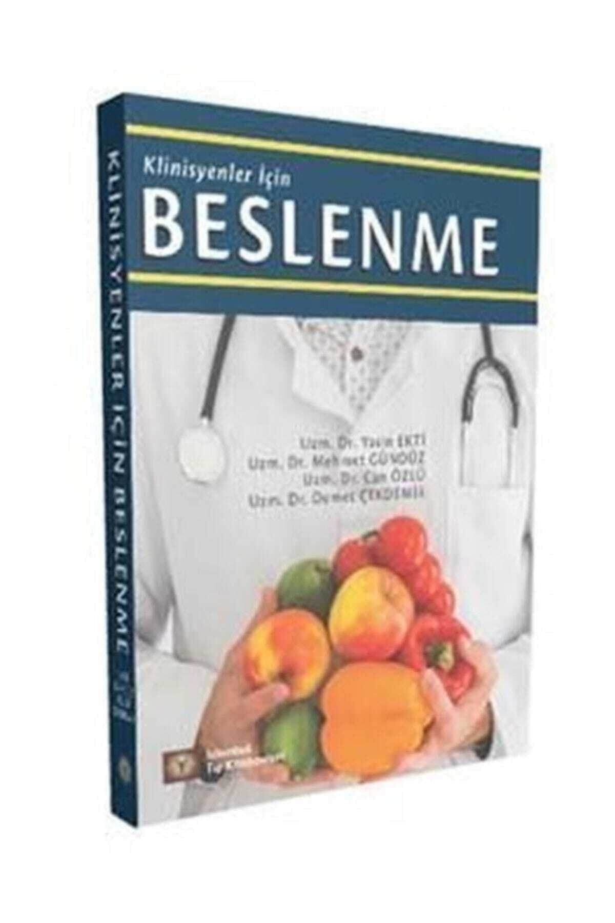 İstanbul Tıp Kitabevi Klinisyenler Için Beslenme / C. Özlü / / 9786057607157