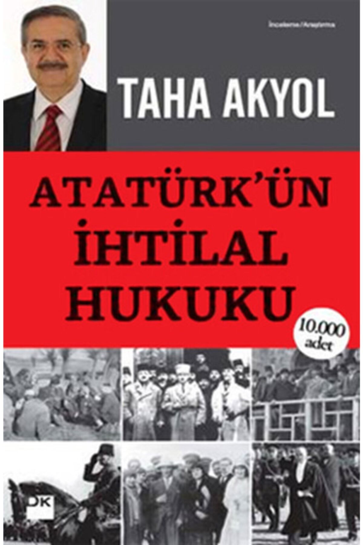 Doğan Kitap Atatürk'ün Ihtilal Hukuku - Taha Akyol