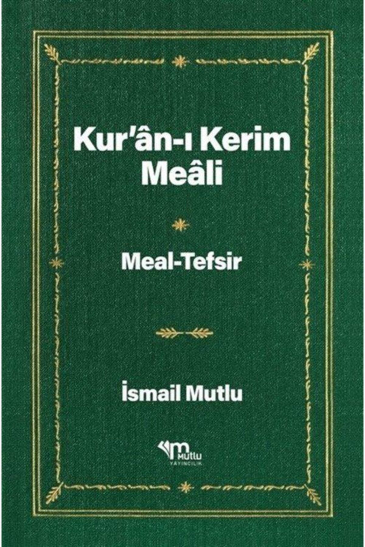 Mutlu Yayıncılık Kur'an-ı Kerim Meali Meal-tefsir (1.2.)