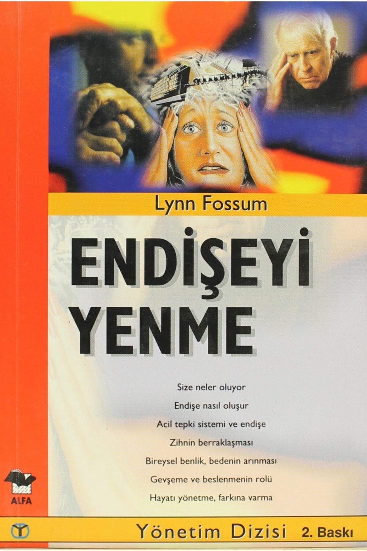 Alfa Yayınları Endişeyi Yenme - Lynn Fossum 9789753160681