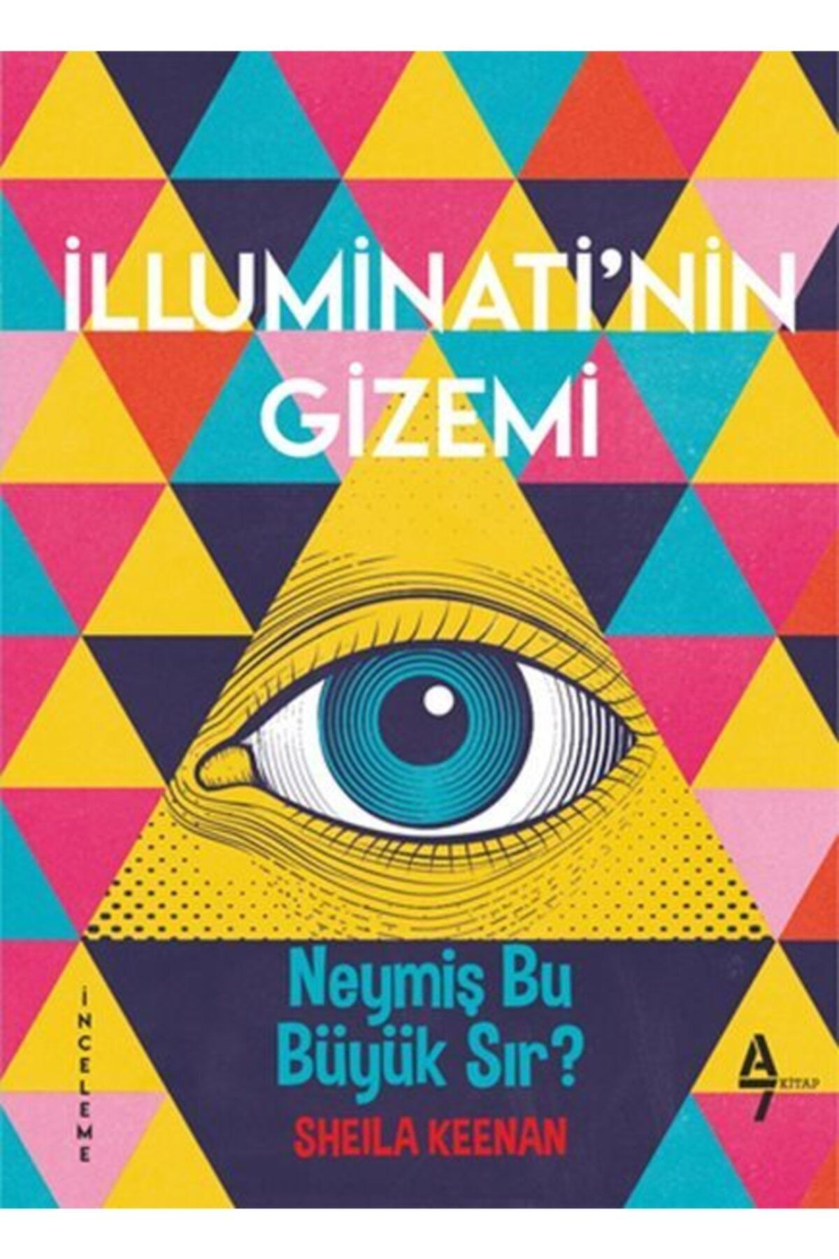 A7 Kitap Illuminati'nin Gizemi - Sheila Keenan