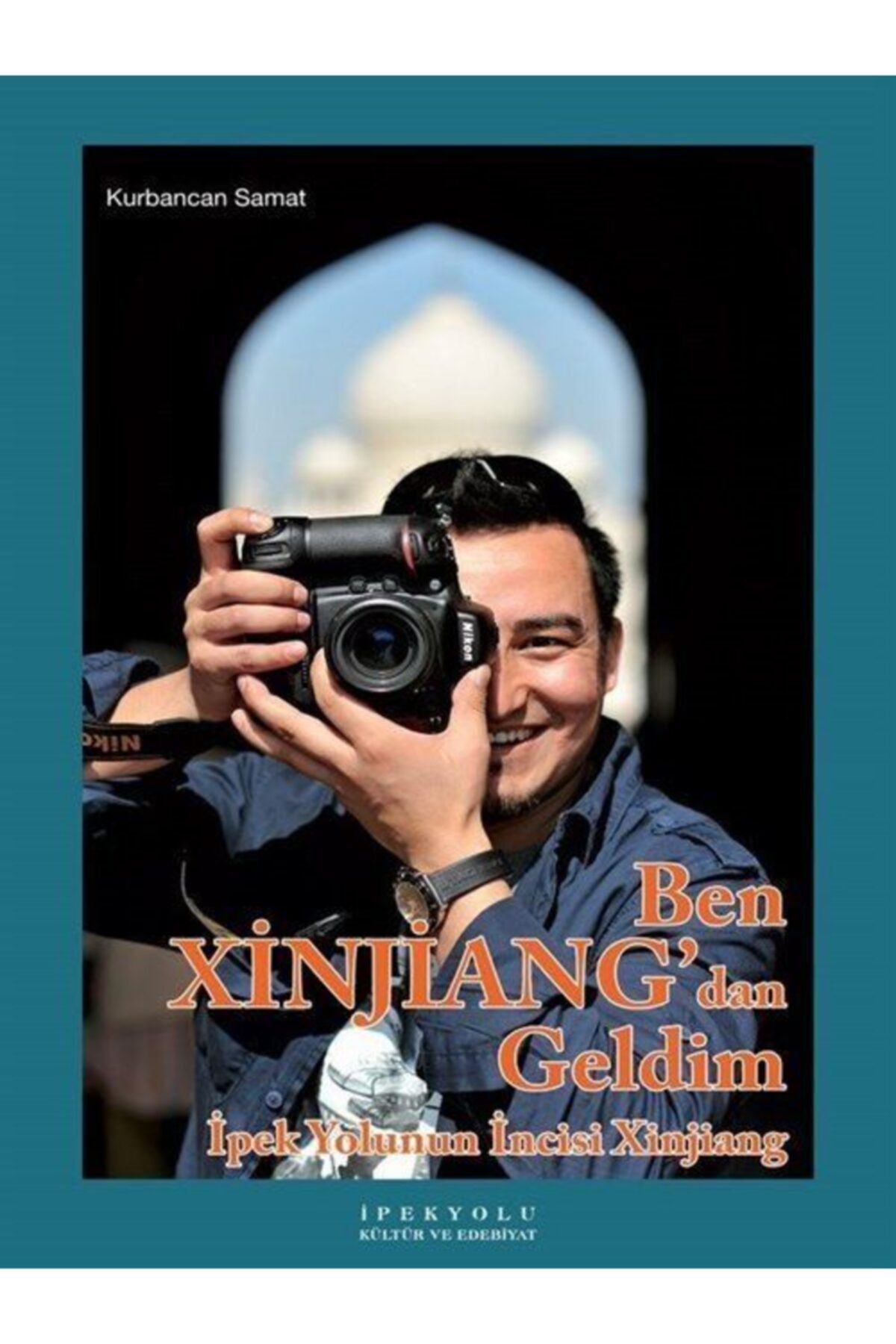 Canut Yayınları Ben Xinjiang'dan Geldim (ciltsiz) & Ipek Yolunun Incisi Xinjiang