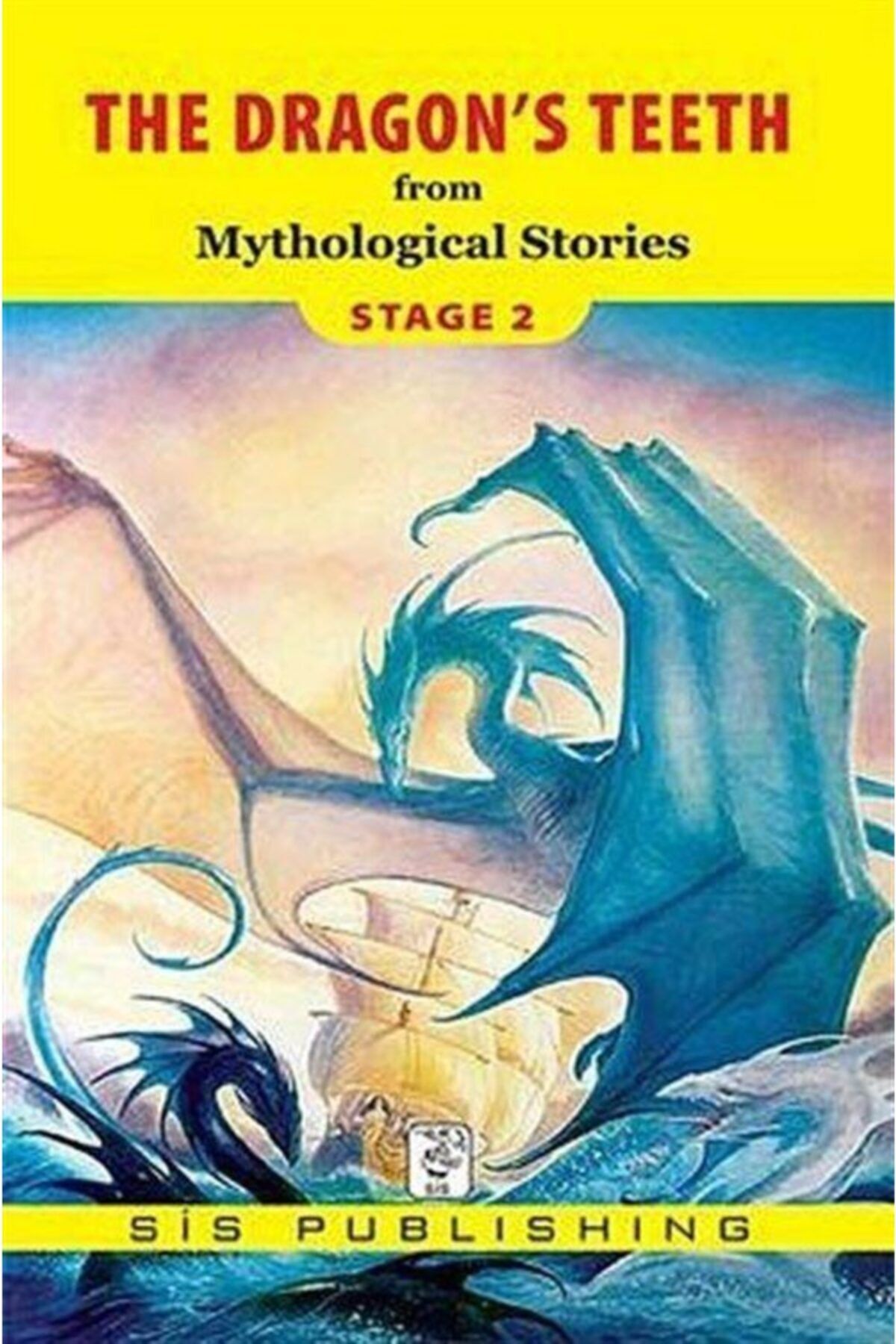 Sis Yayınları The Dragon's Teeth From Mythological Stories / Stage 2