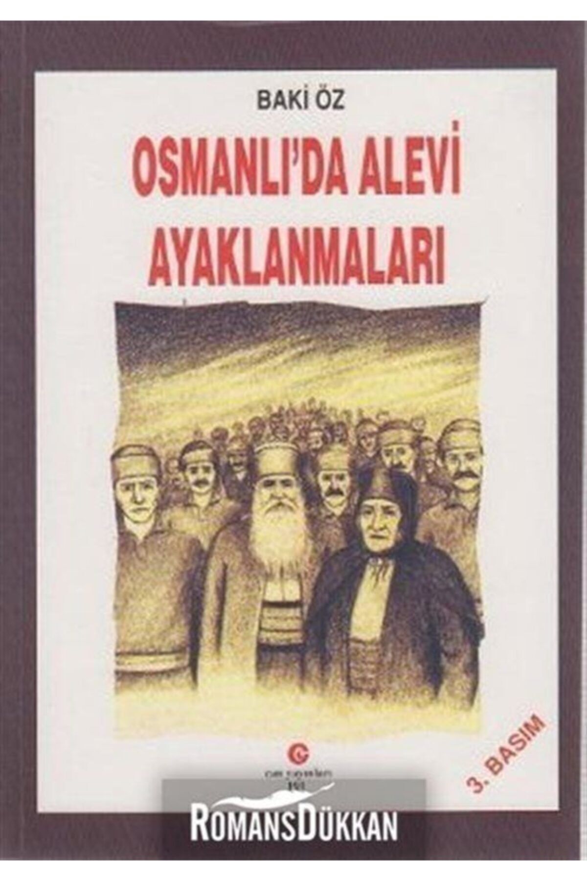Can Yayınları Osmanlı’da Alevi Ayaklanmaları - - Baki Öz Kitabı