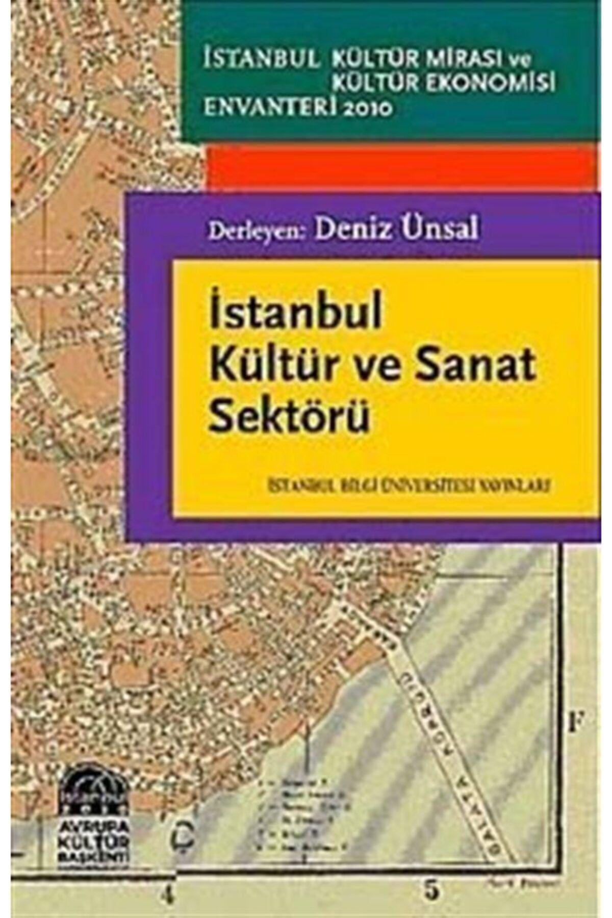 İstanbul Bilgi Üniversitesi Yayınları Istanbul Kültür Ve Sanat Sektörü