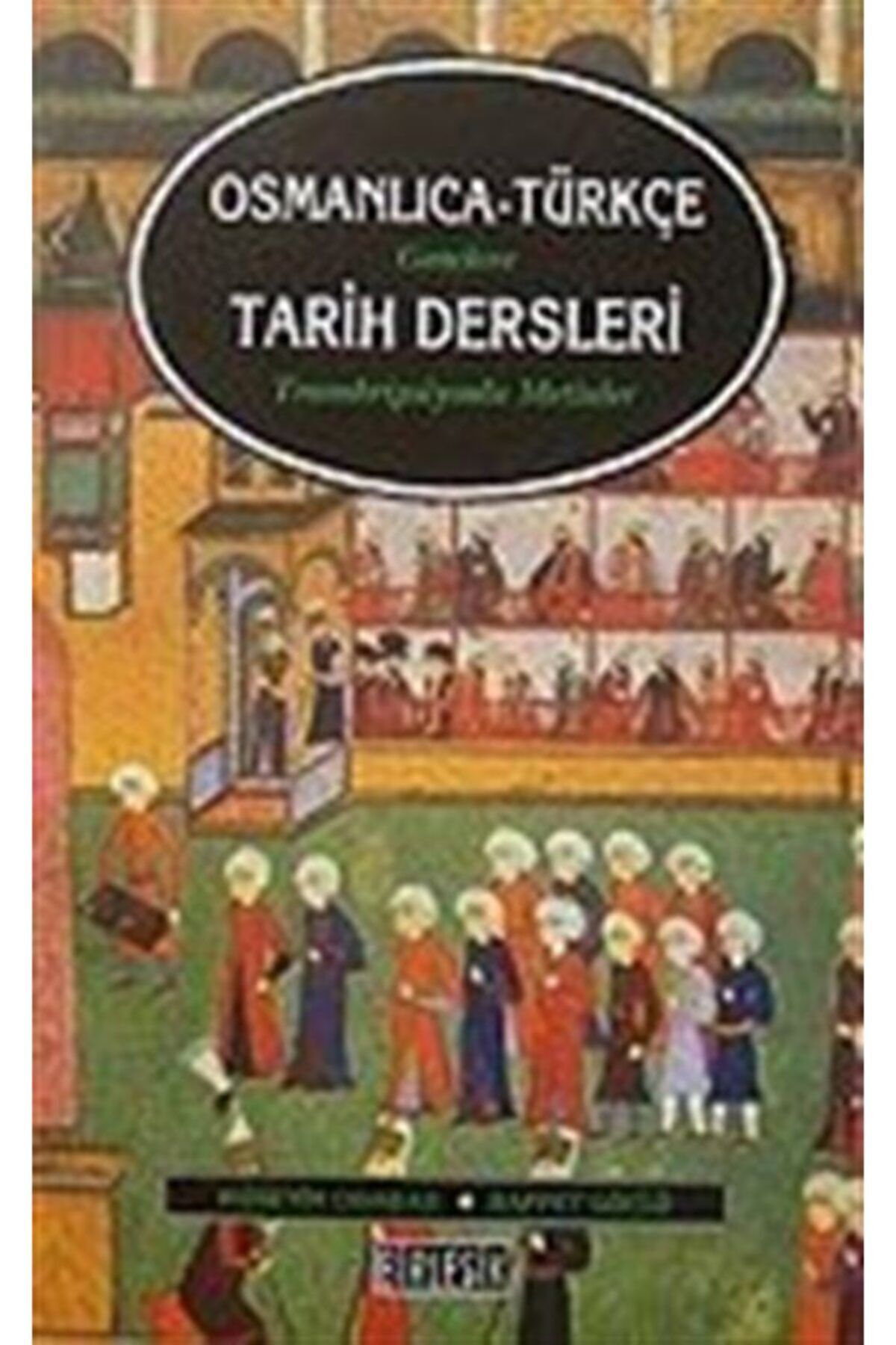 Birleşik Dağıtım Kitabevi Osmanlıca-türkçe Gençlere Tarih Dersleri