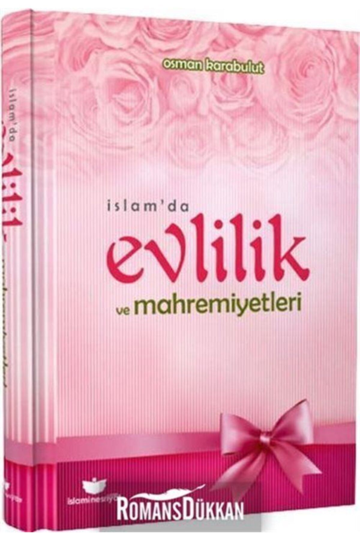 İslami Neşriyat Yayınları Islam'da Evlilik Ve Mahremiyetleri