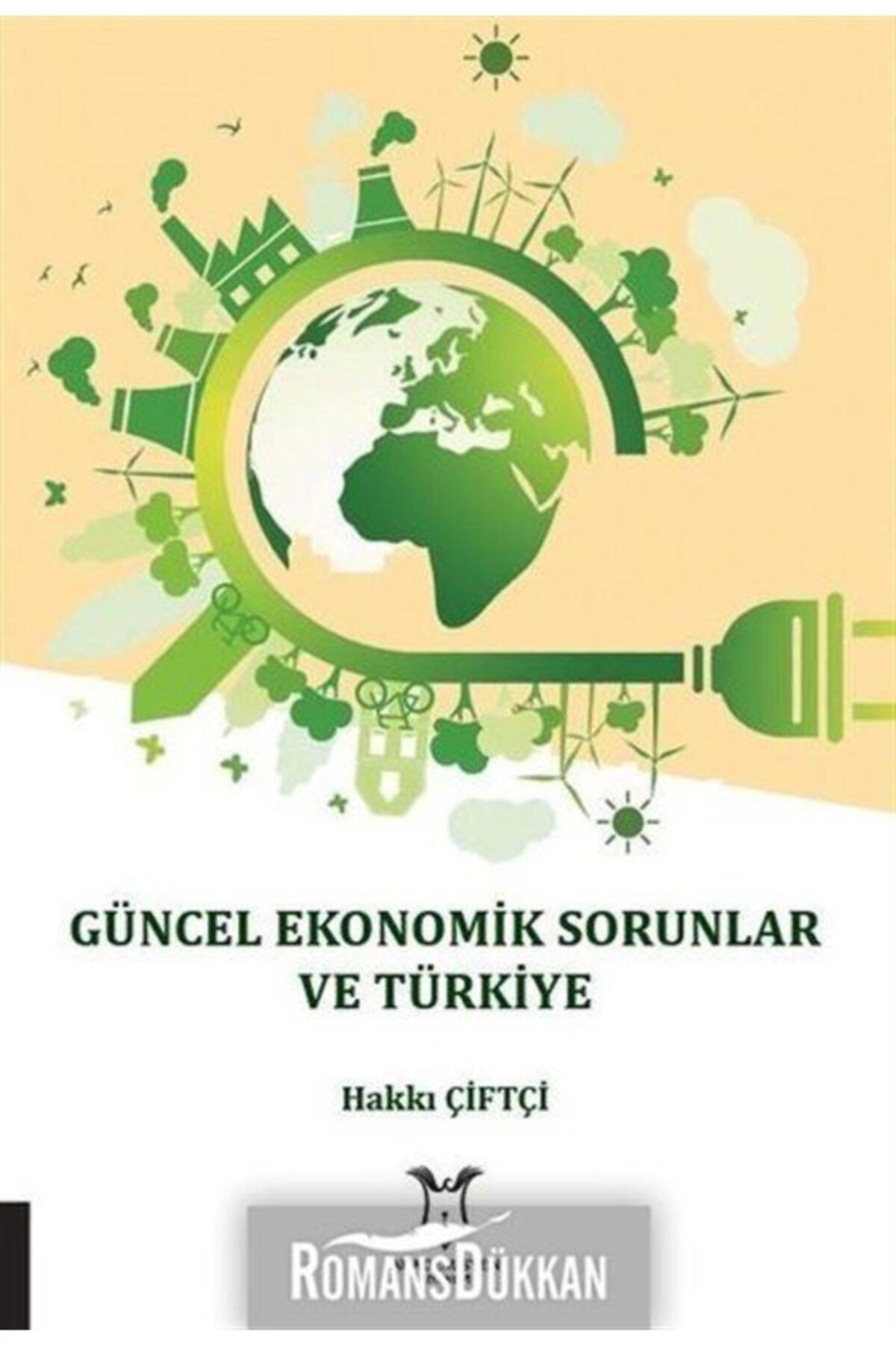 Akademisyen Kitabevi Güncel Ekonomik Sorunlar Ve Türkiye