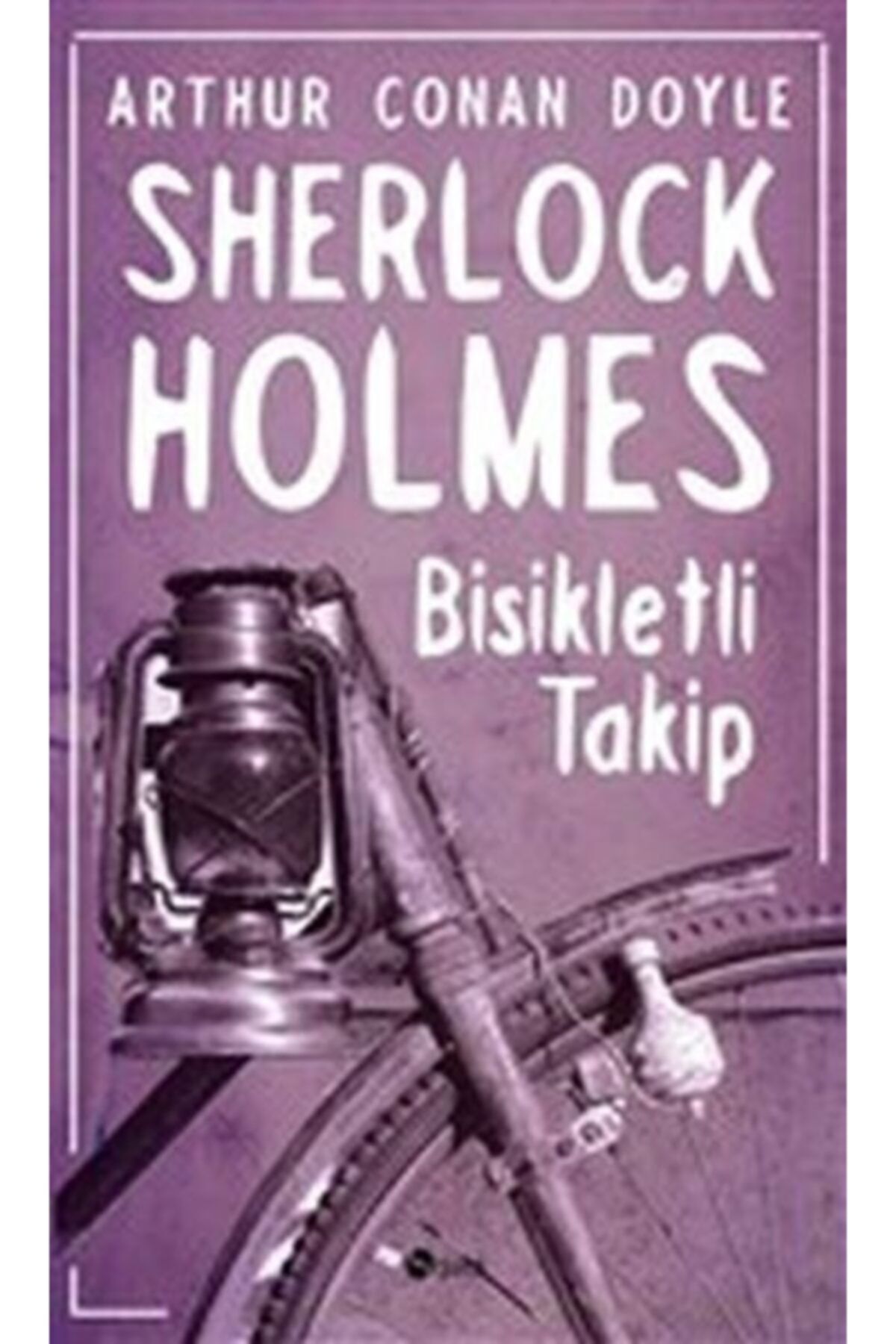 Şule Yayınları Sherlock Holmes - Bisikletli Takip Arthur Conan Doyle