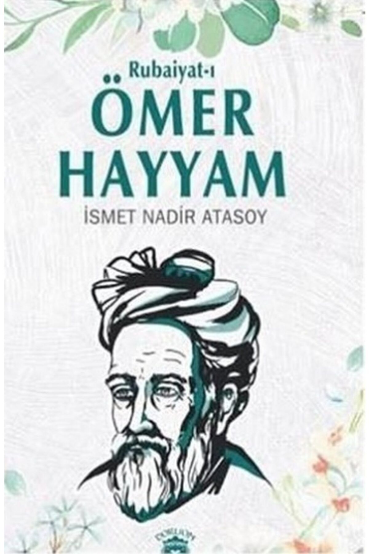 Dorlion Yayınları Rubaiyat-ı Ömer Hayyam - Ismet Nadir Atasoy