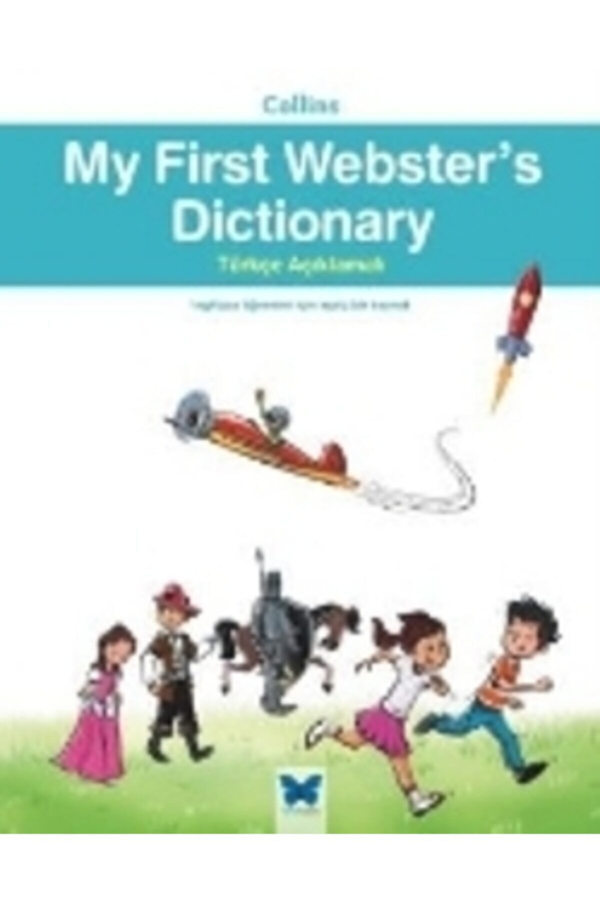 Mavi Kelebek Yayınları Collins My First Webster's Dictionary Türkçe Açıklamalı