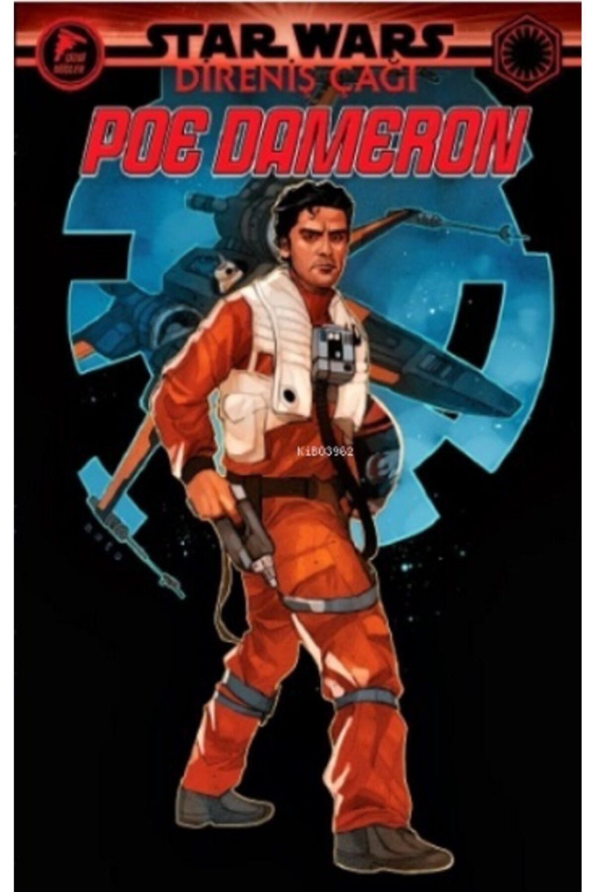 Çizgi Düşler Yayınevi Poe Dameron - Star Wars: Direniş Çağı